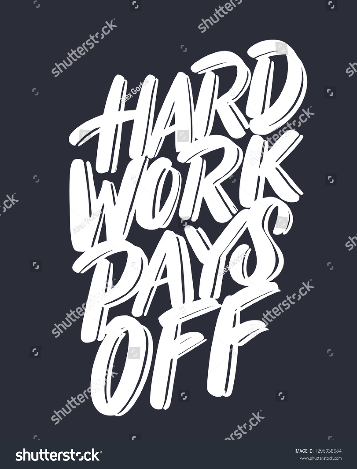 Hard Work Pays Off Vector Lettering Stock Vector (Royalty Free ...