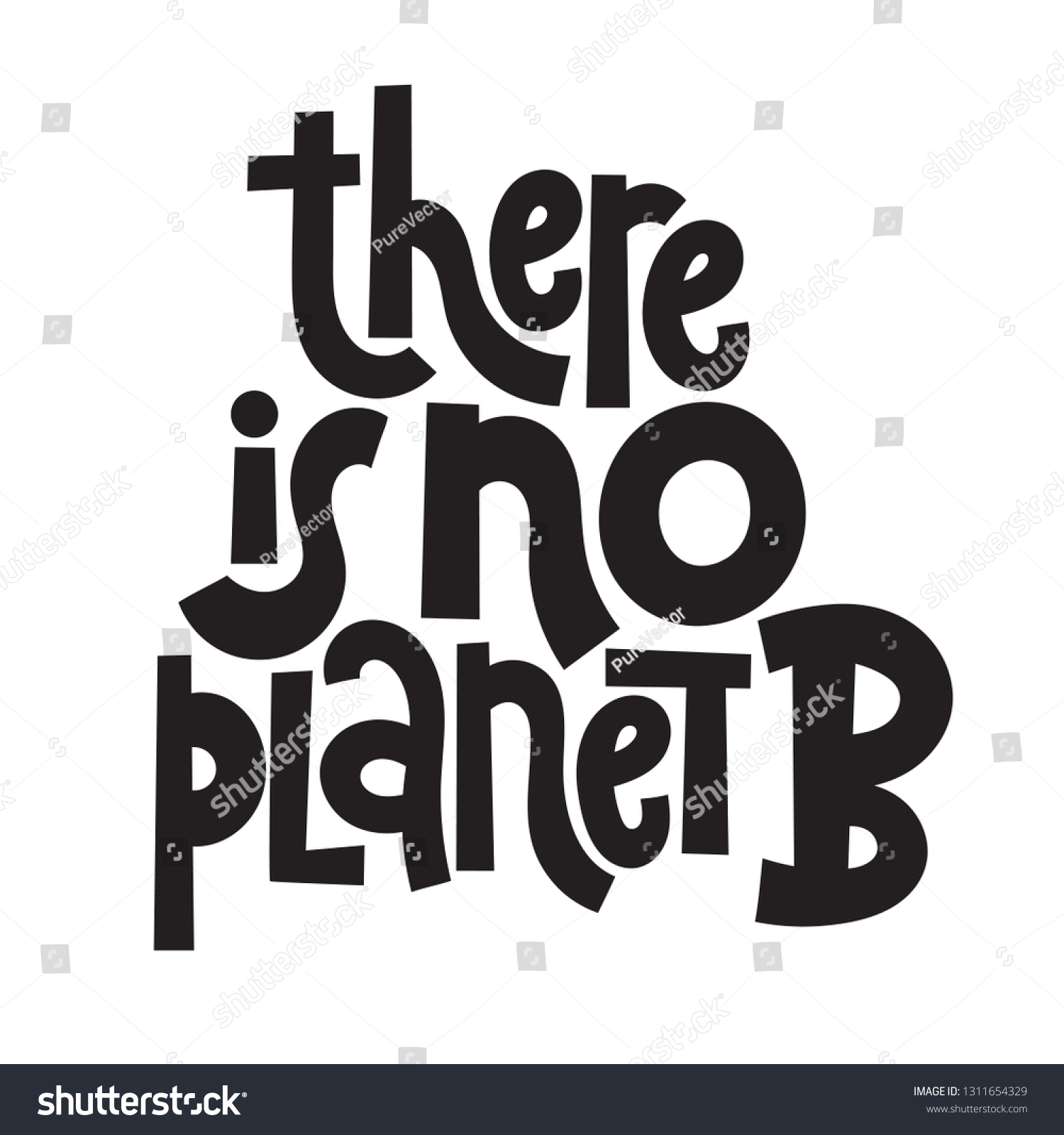 There No Planet B Vector Quote Stock Vector (Royalty Free) 1311654329 ...