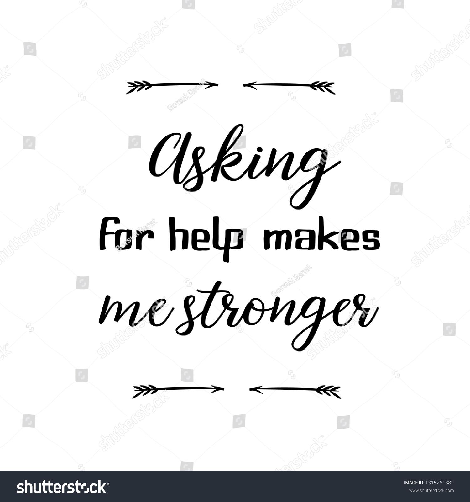 Asking Help Makes Me Stronger Calligraphy Stock Vector (Royalty Free ...