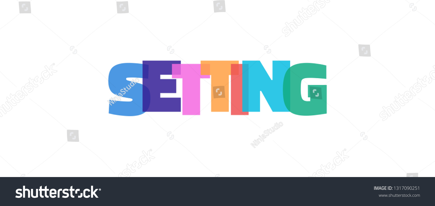 setting-word-concept-setting-on-white-stock-vector-royalty-free-1317090251-shutterstock