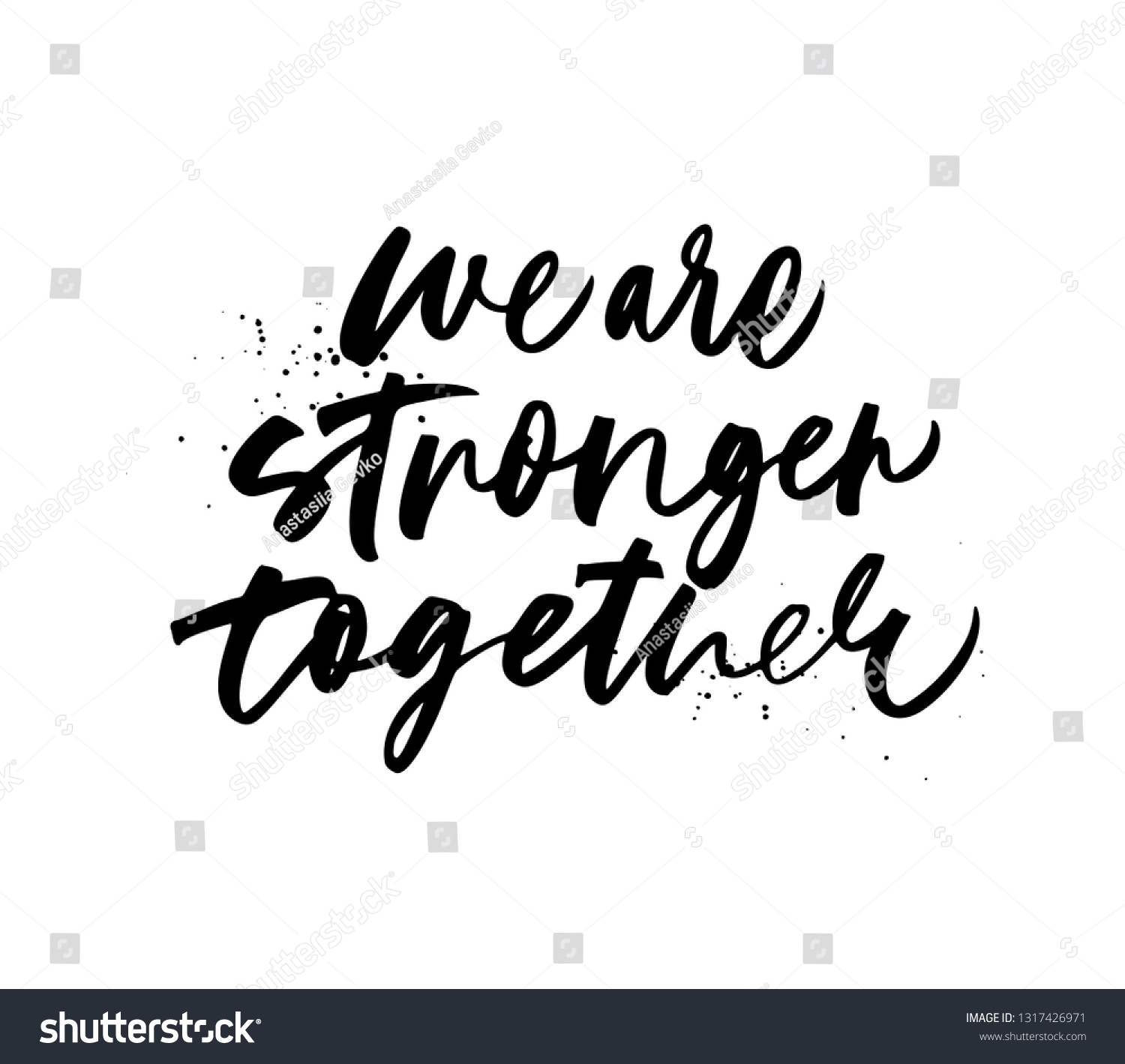 We Stronger Together Phrase Hand Drawn Stock Vector (Royalty Free ...