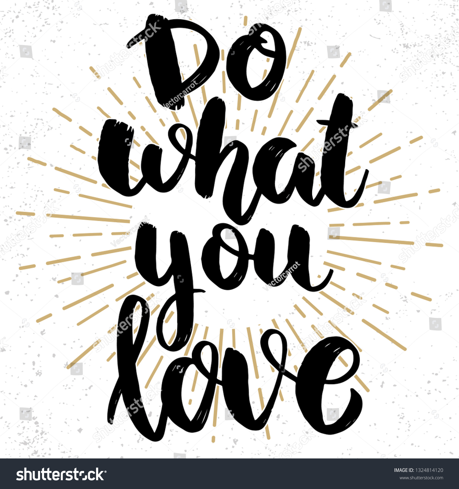 Do What You Love Lettering Phrase Stock Vector (Royalty Free ...