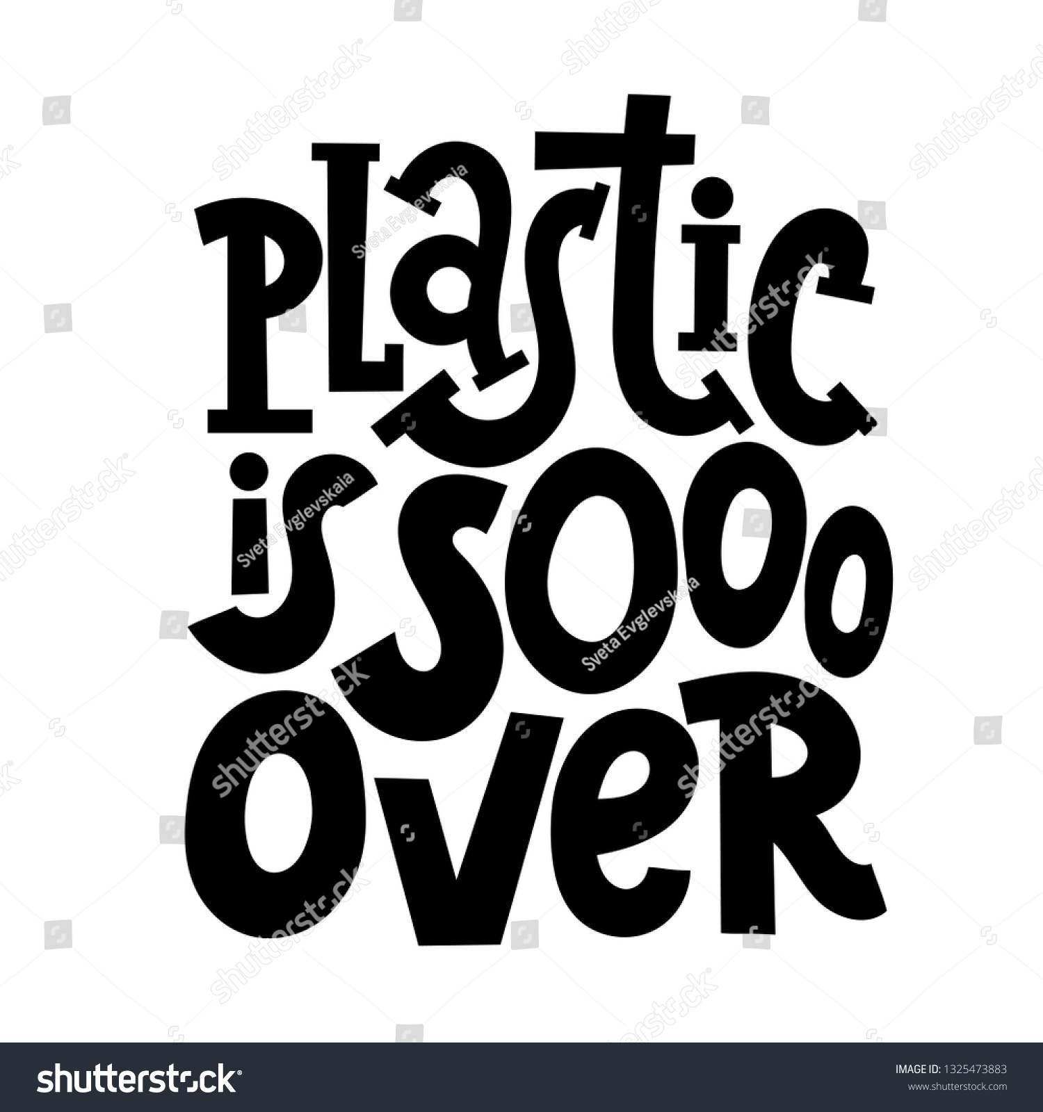 Plastic Over Vector Quote Lettering About Stock Vector (Royalty Free ...