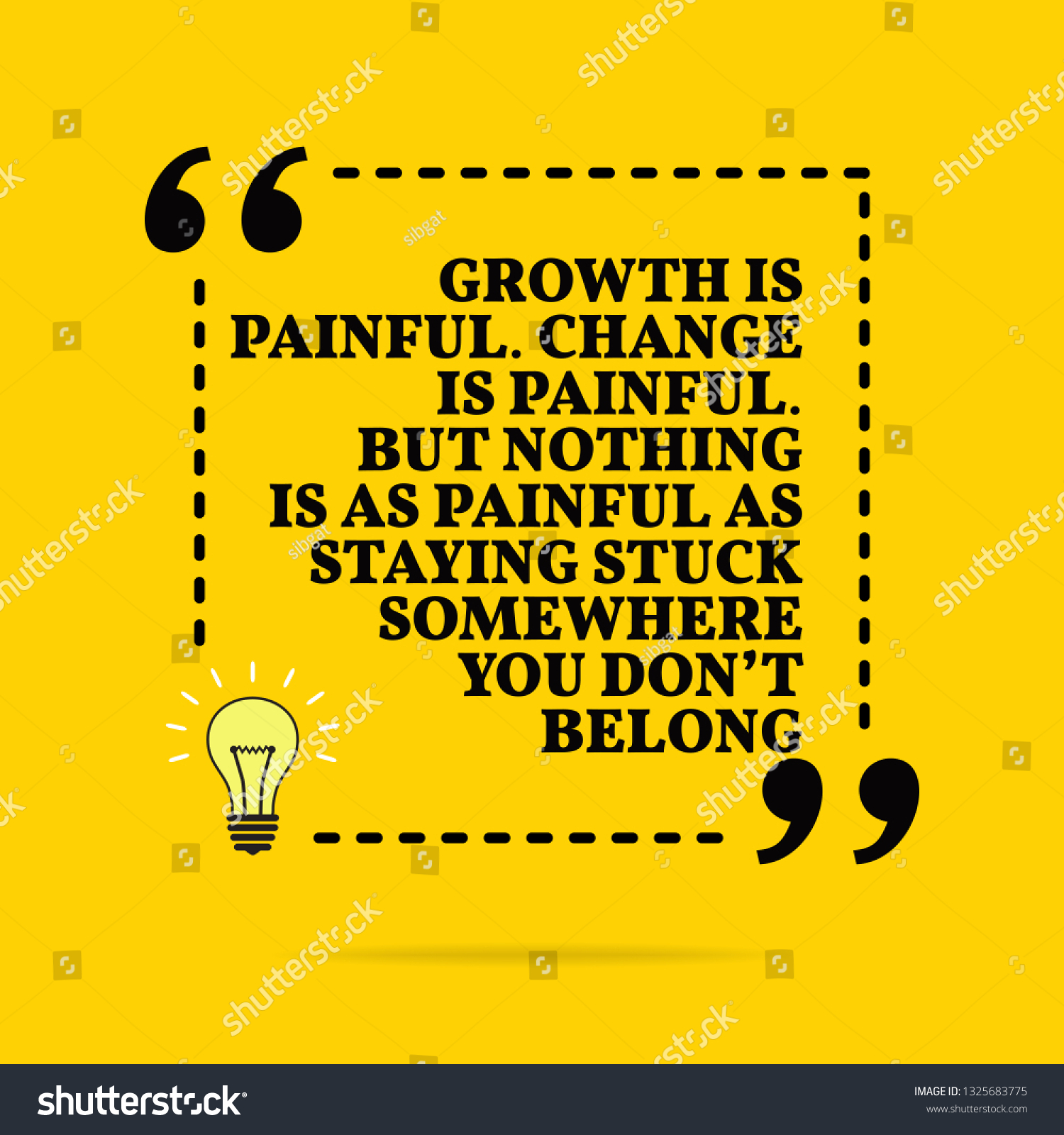 Inspirational Motivational Quote Growth Painful Change Stock Vector ...