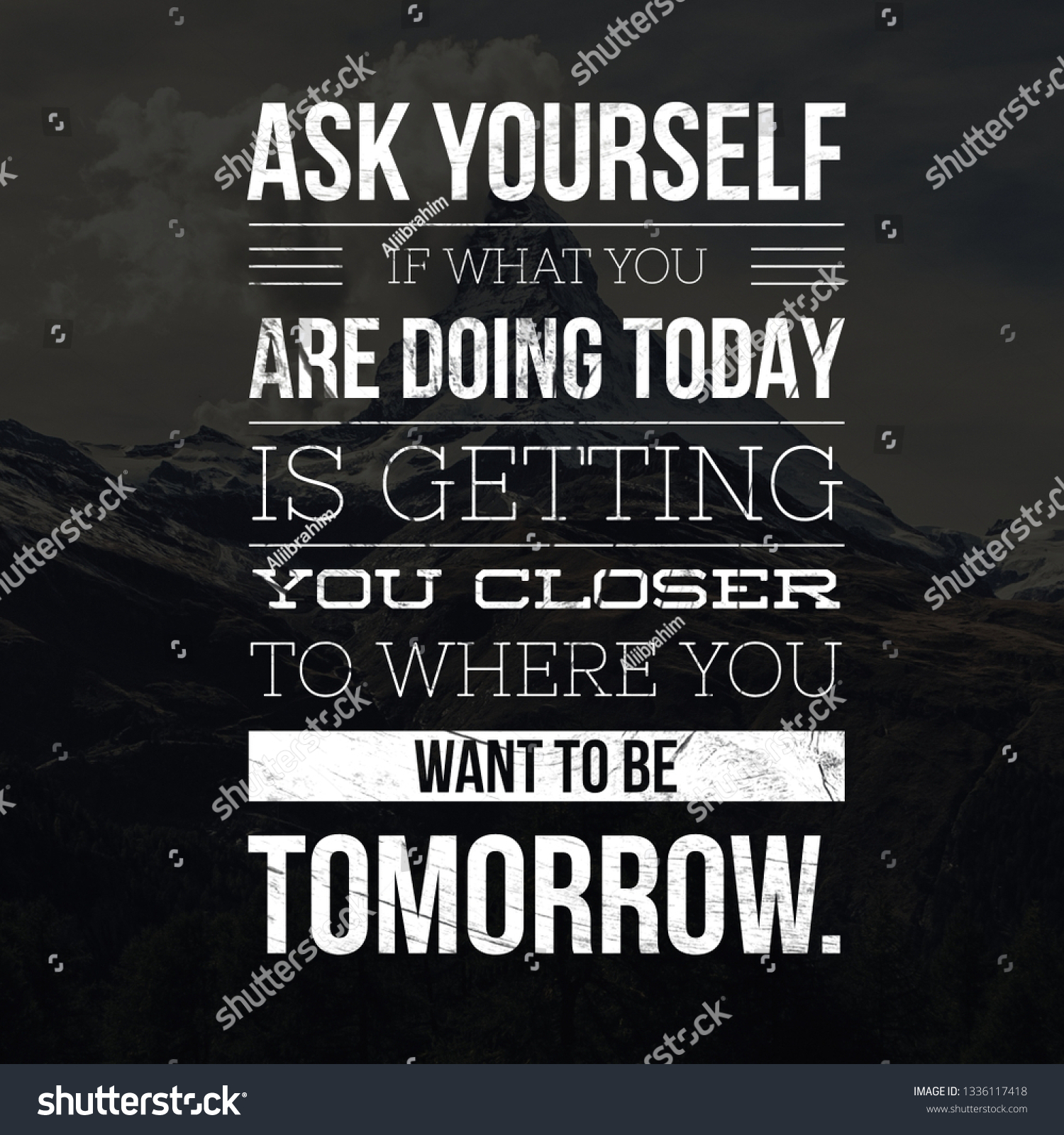 Ask Yourself What You Doing Today Stock Photo 1336117418 | Shutterstock