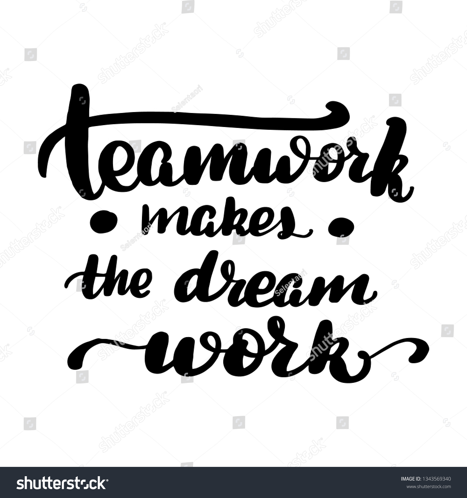 Inspirational Handwritten Brush Lettering Teamwork Makes Stock Vector ...