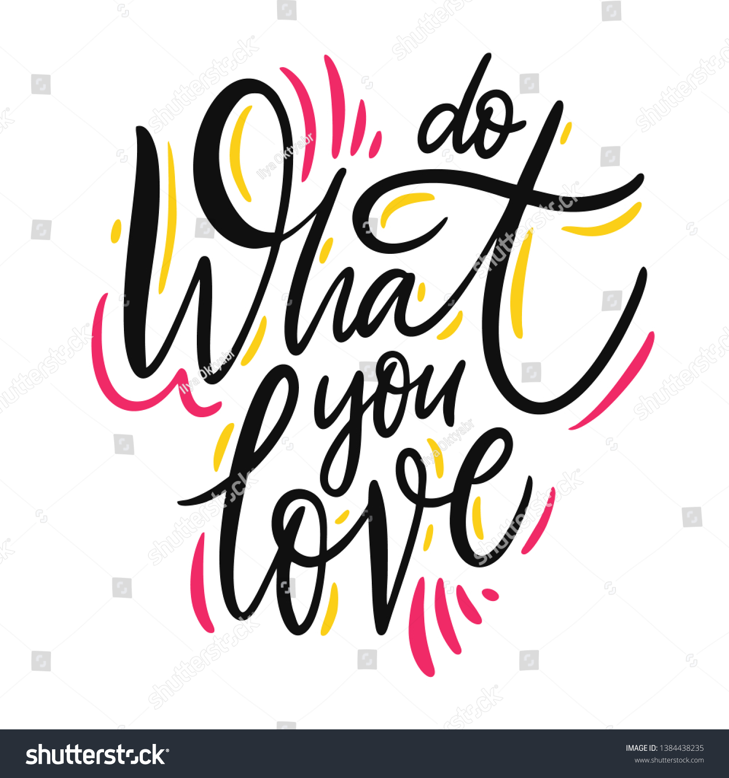 Do What You Love Hand Drawn Stock Vector (Royalty Free) 1384438235 ...