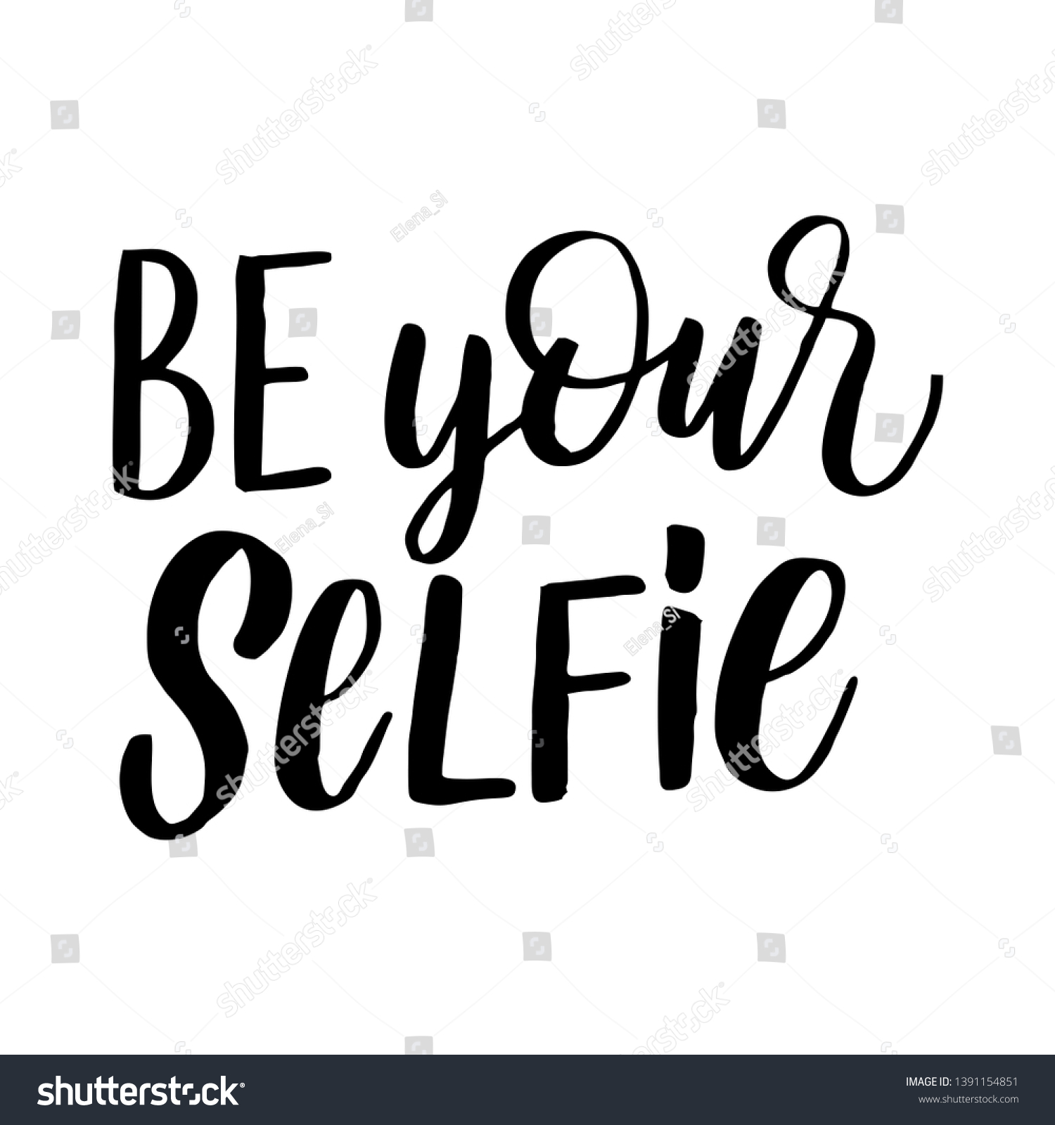 328 Love Your Selfie Images, Stock Photos & Vectors Shutterstock