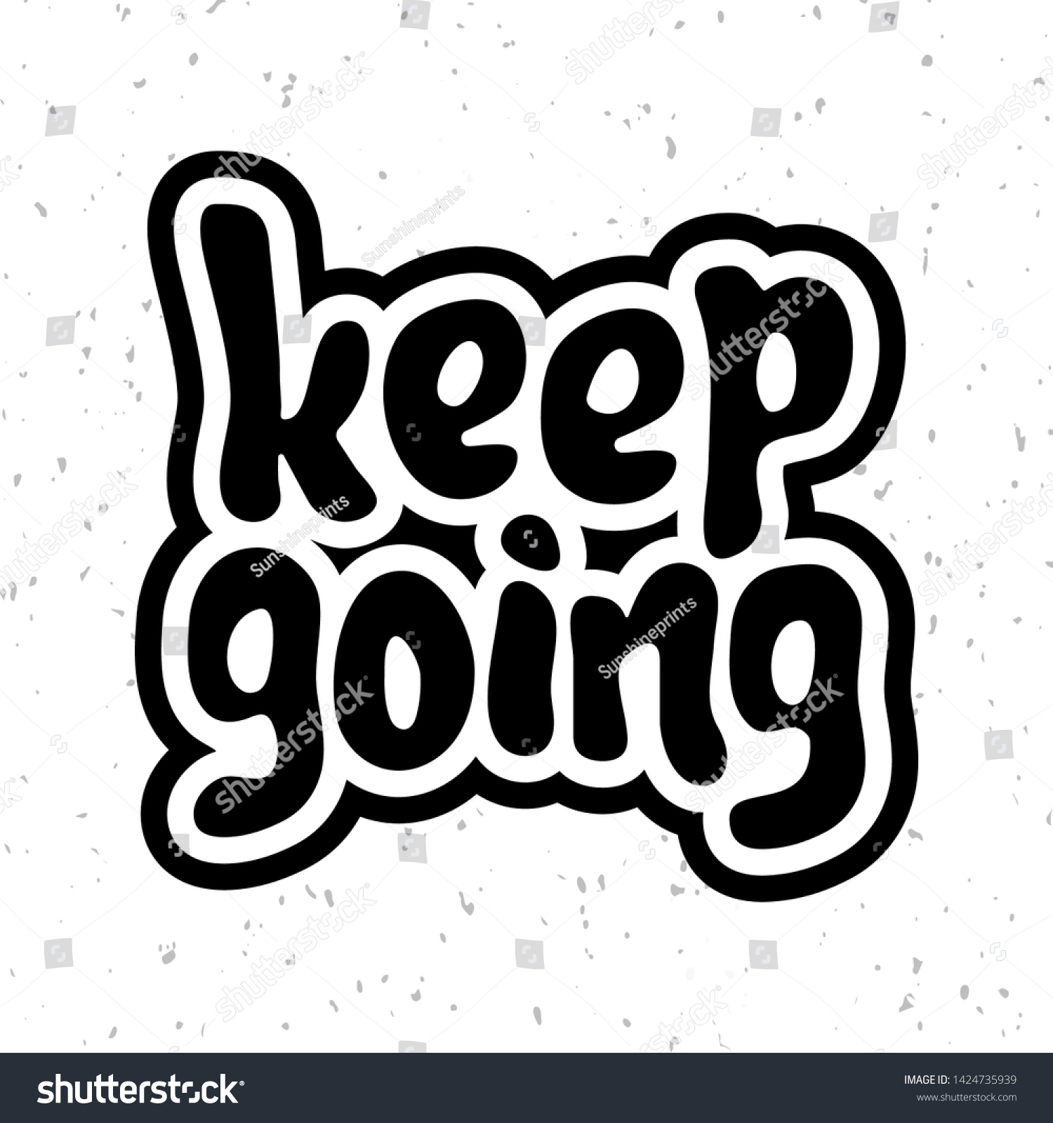 Vector Illustration Keep Going Quote Phrase Stock Vector (Royalty Free ...