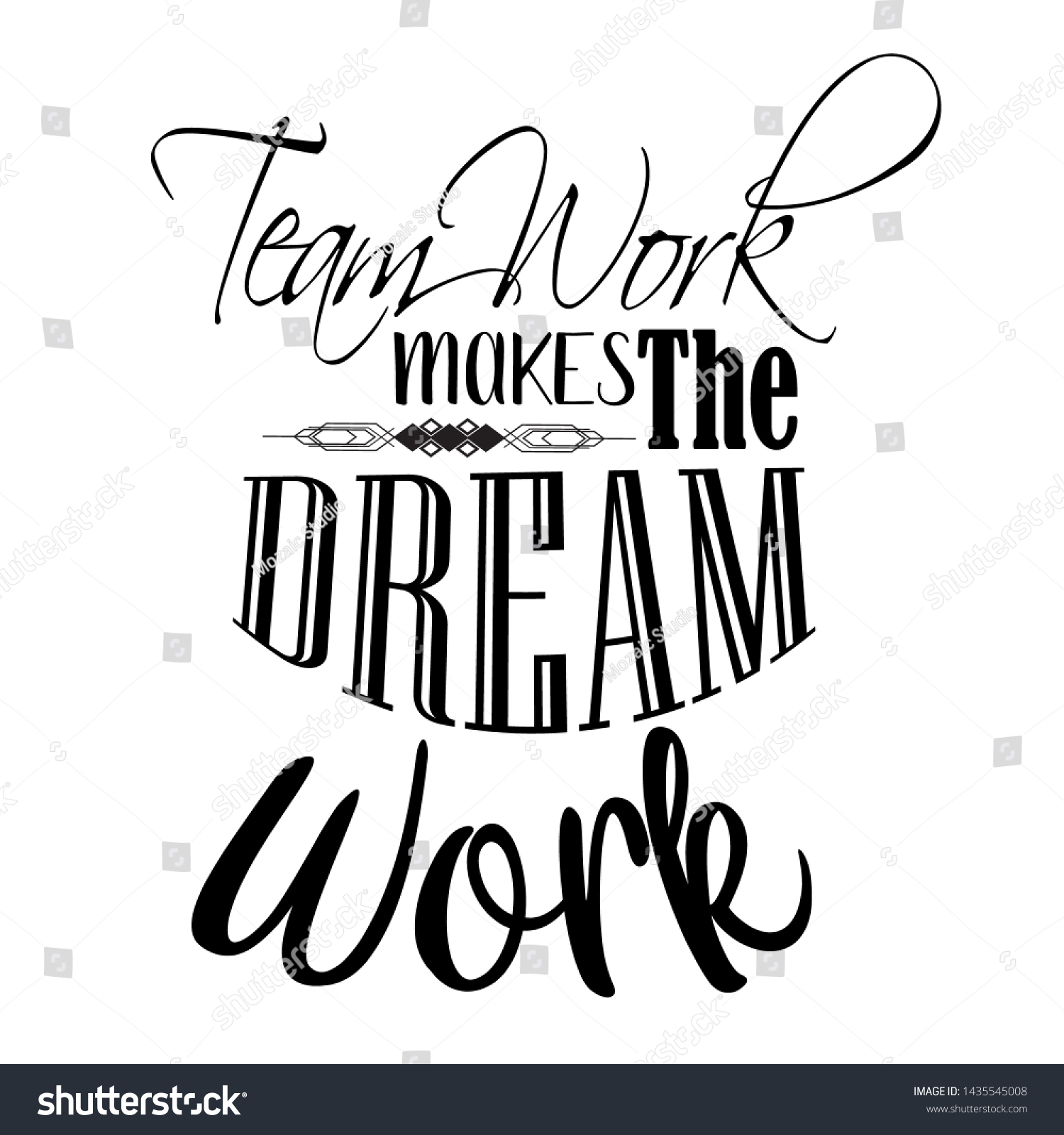 Teamwork Makes Dream Work Hand Drawn Stock Vector (Royalty Free ...