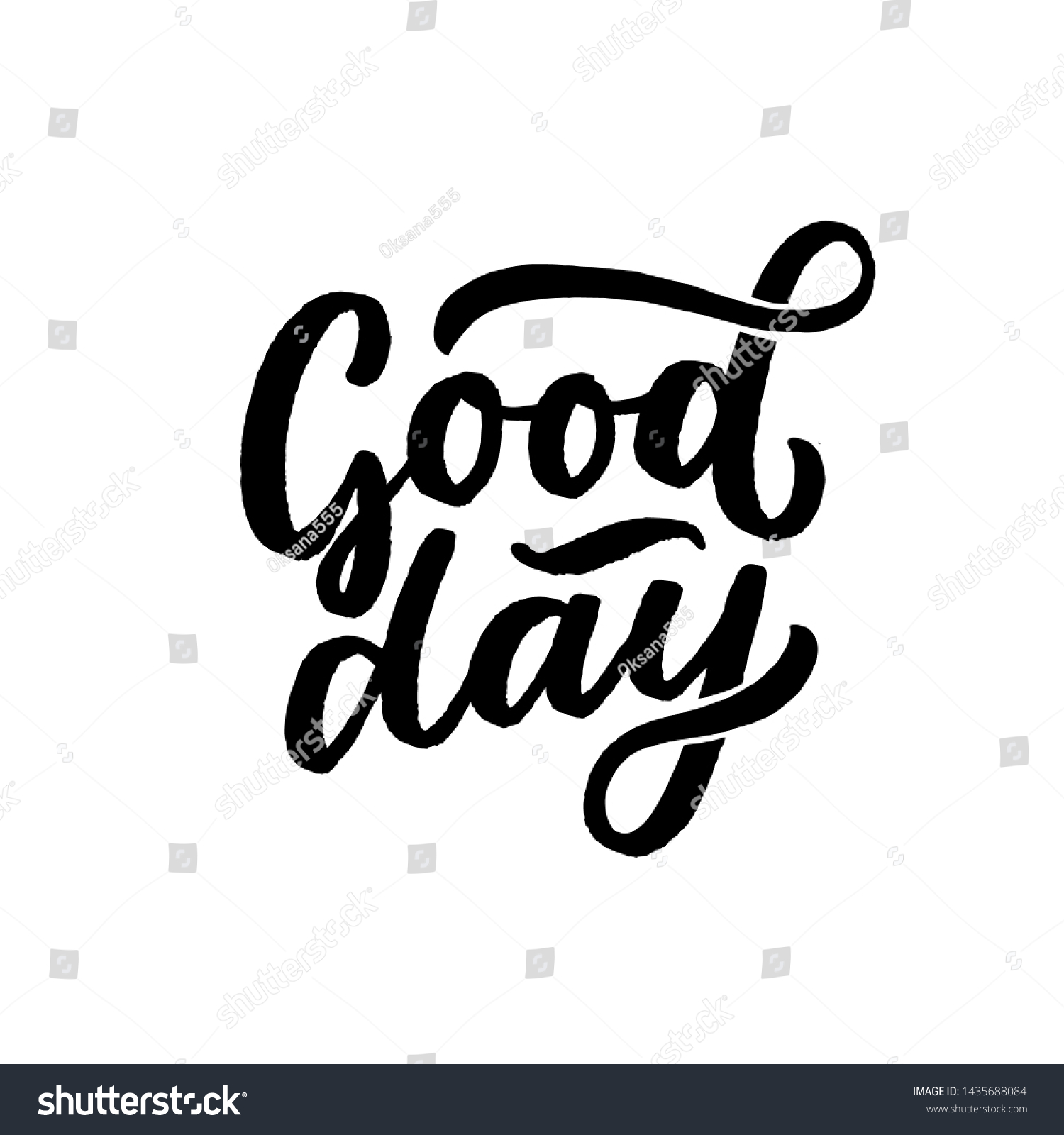 Hand Lettering Slogan Good Day Print Stock Vector (Royalty Free ...