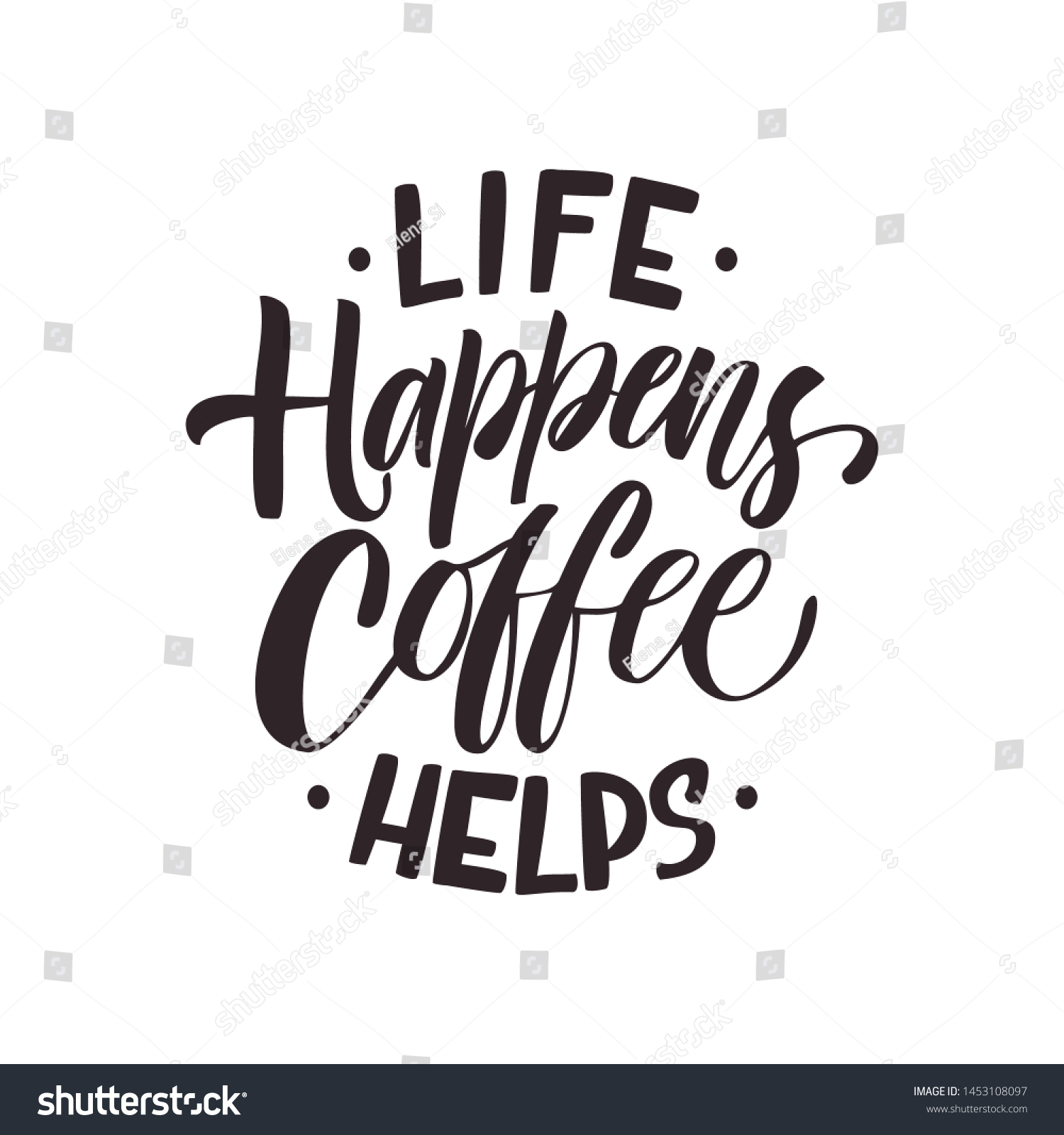 Hand Lettering Typography Design Coffee Quote Stock Vector (Royalty ...