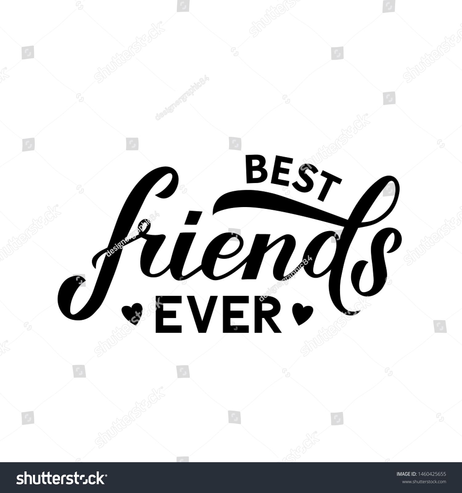 Best Friends Ever Calligraphy Hand Lettering Stock Vector (Royalty Free ...