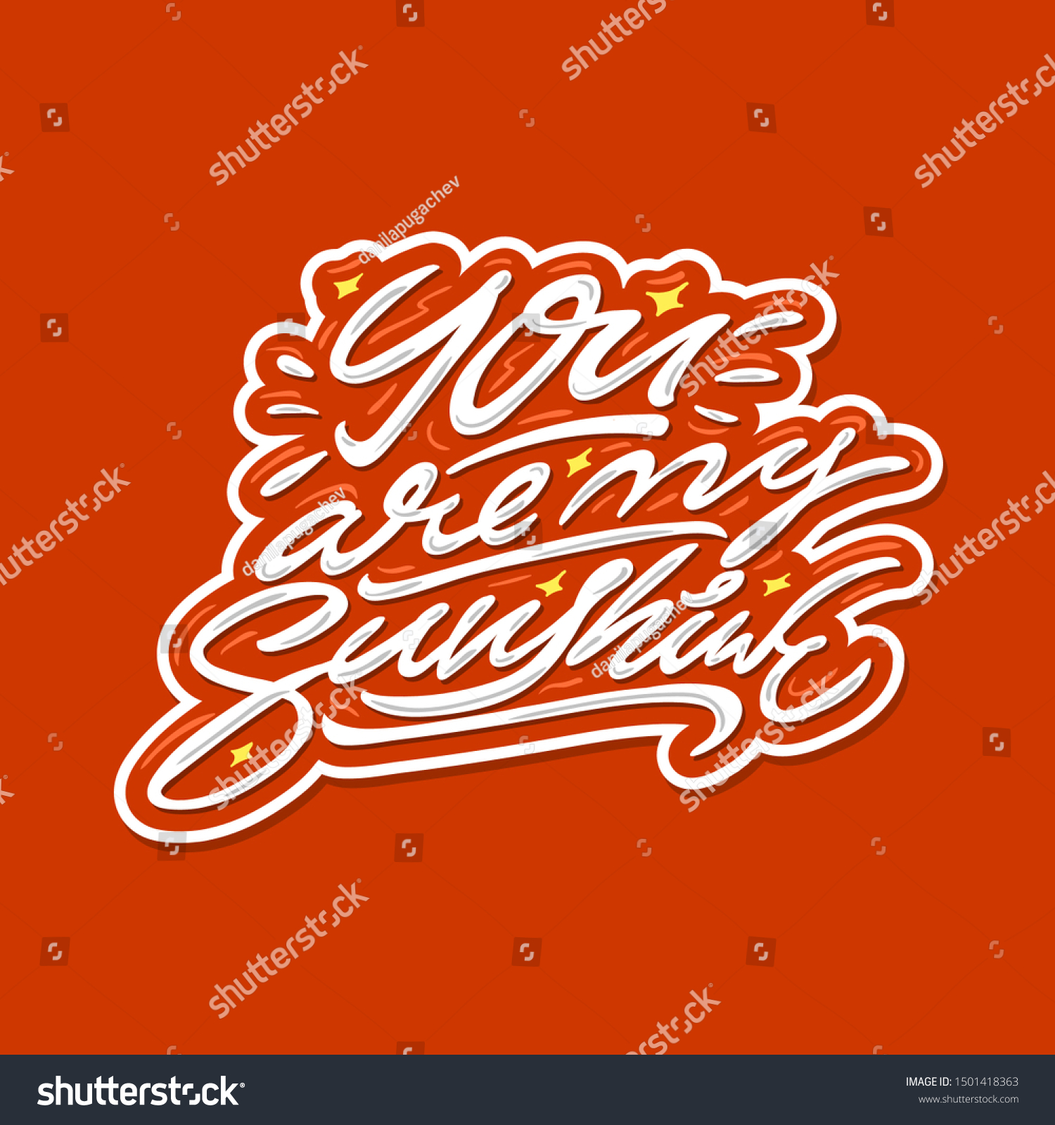 You My Sunshine Lettering Calligraphy Vector Stock Vector Royalty Free 1501418363 Shutterstock