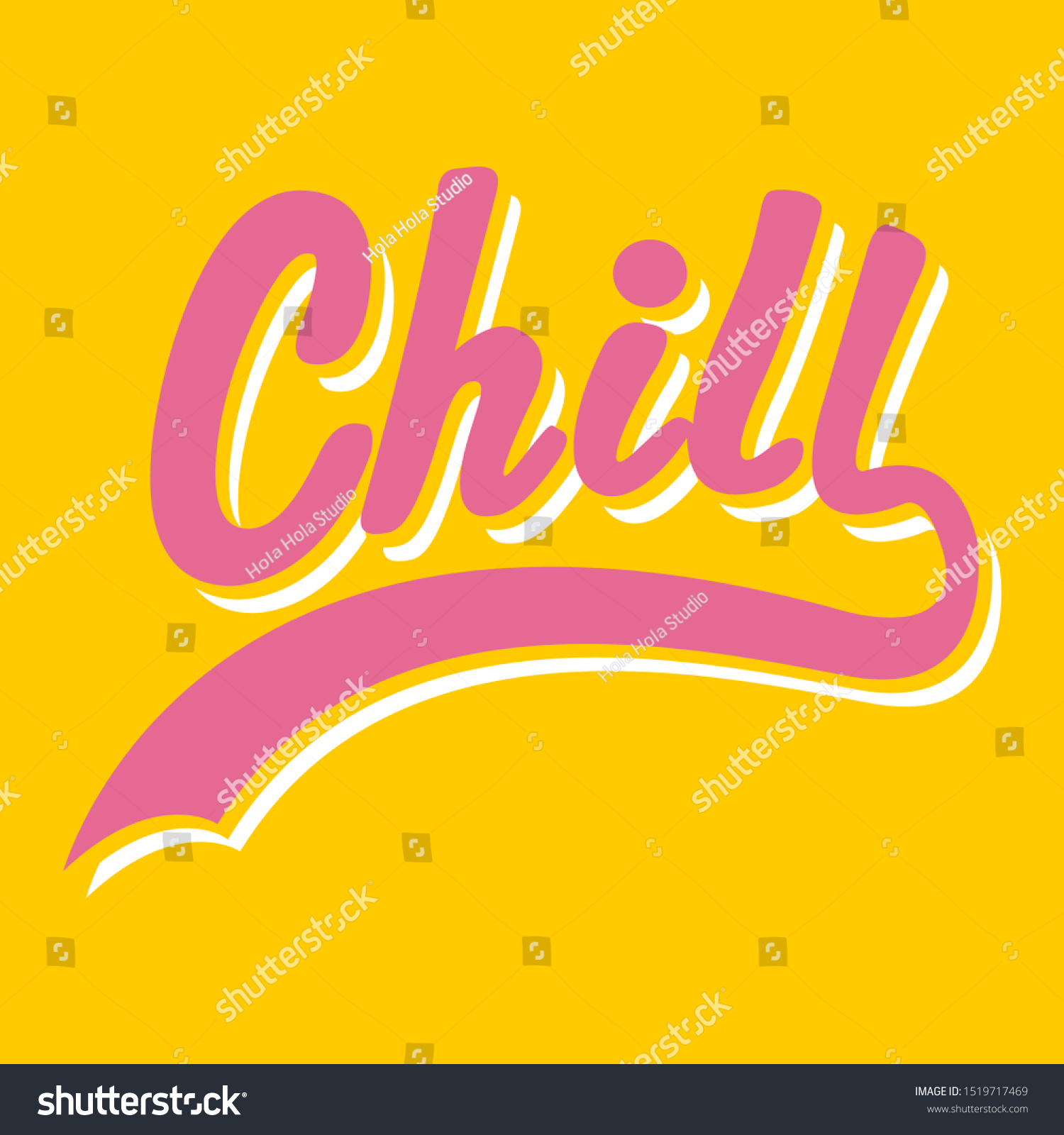 Chill Slogan Print Vector Typography Stock Vector (Royalty Free