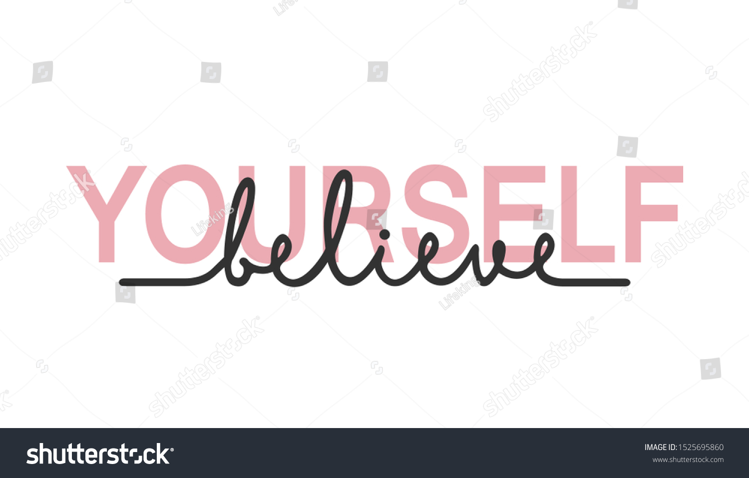 Believe Yourself Calligraphy Lettering Quote Creative Stock Vector ...