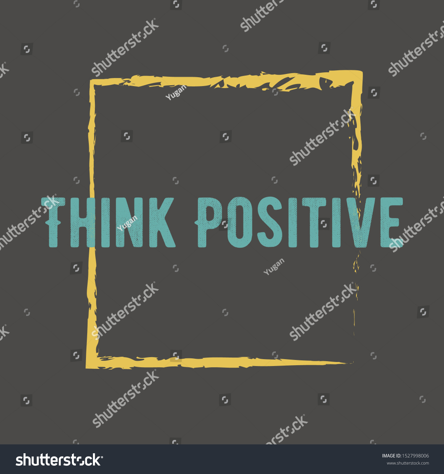 Inspiring Phrase Think Positive Motivational Slogans Stock Vector ...