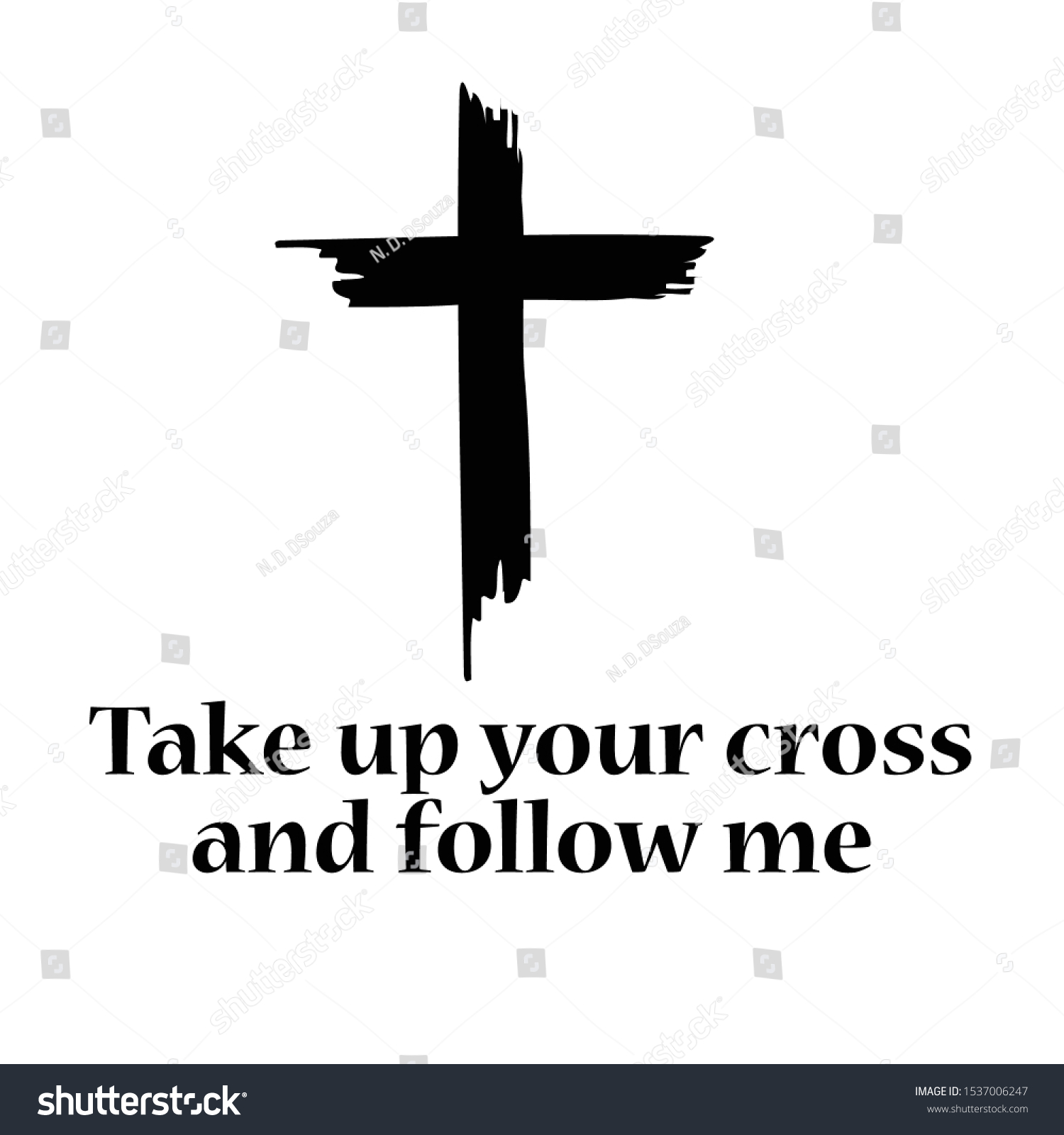 Take Up Your Cross And Follow Me