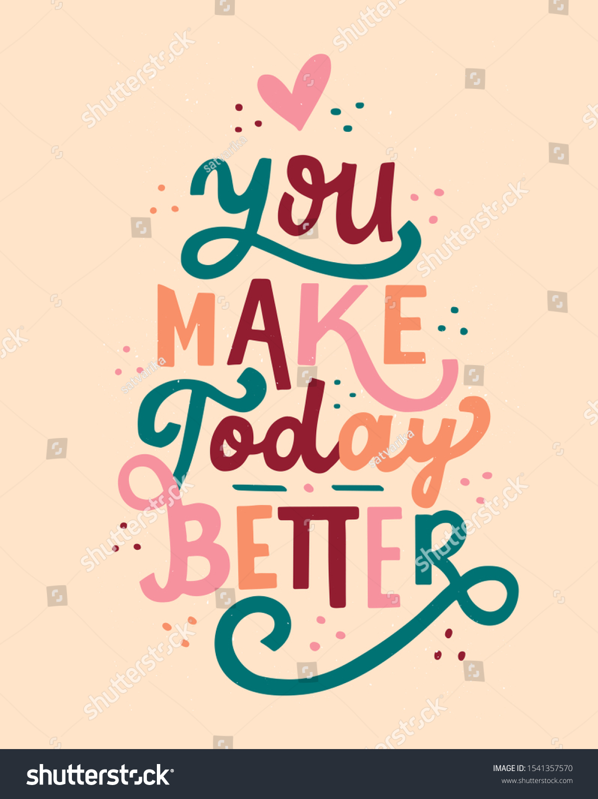 You Make Today Better Unique Hand Stock Vector (royalty Free 