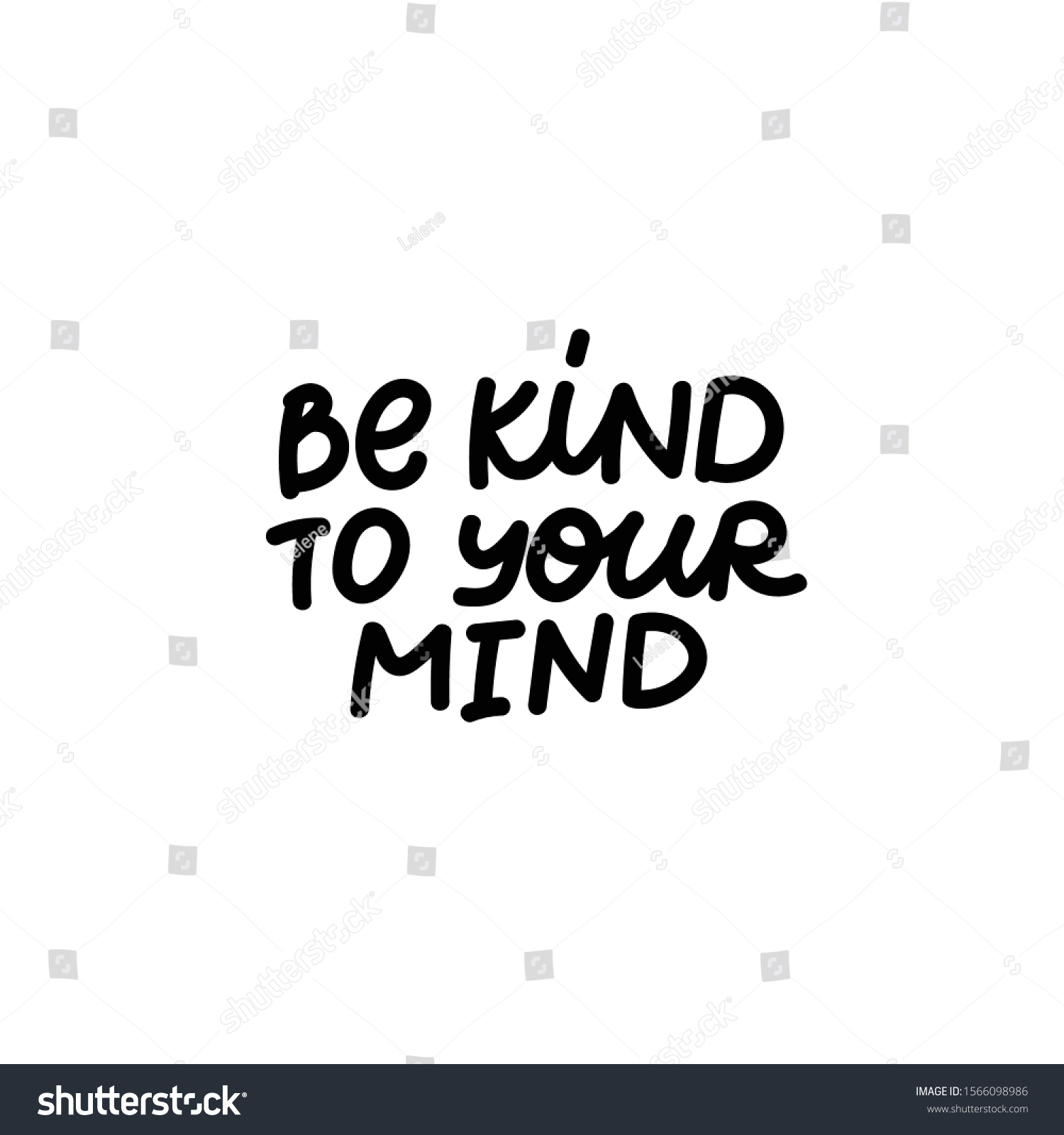 Be Kind Your Mind Enjoy Quote Stock Vector (Royalty Free) 1566098986 ...