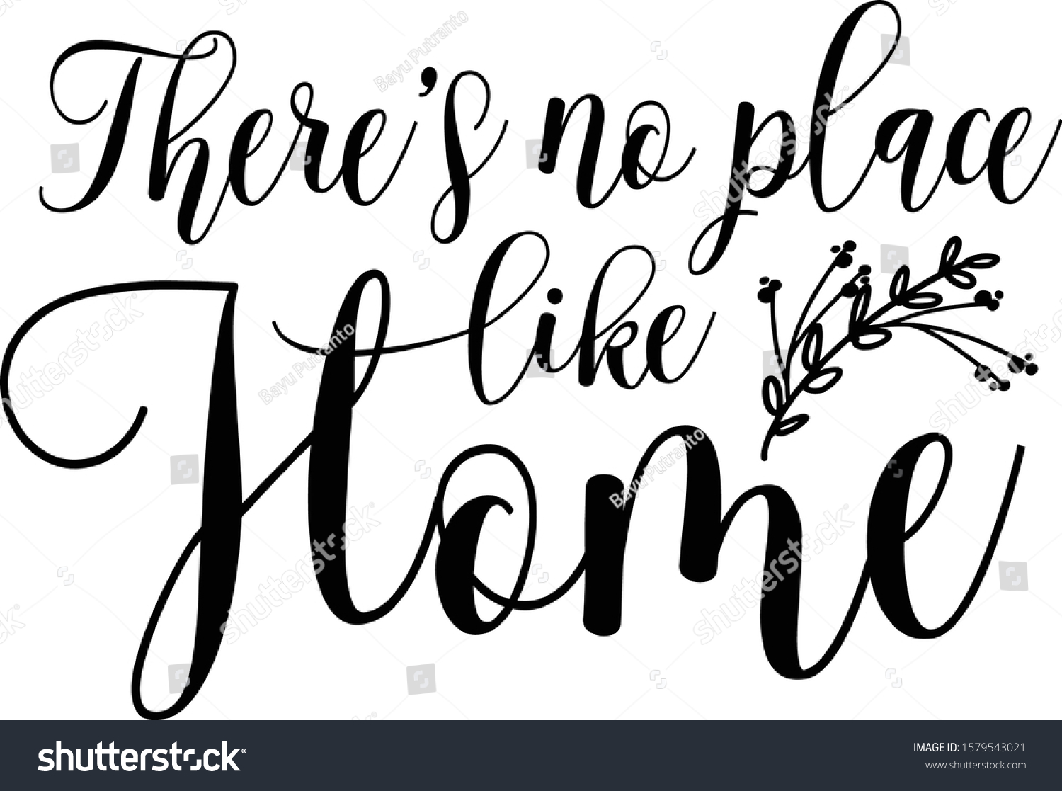 Theres No Place Like Home Home Stock Vector Royalty Free 1579543021 Shutterstock 8250