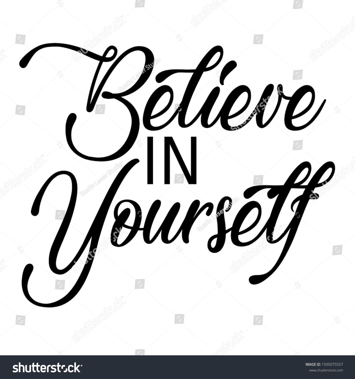 Believe Yourself Modern Calligraphy Design Motivation Stock ...