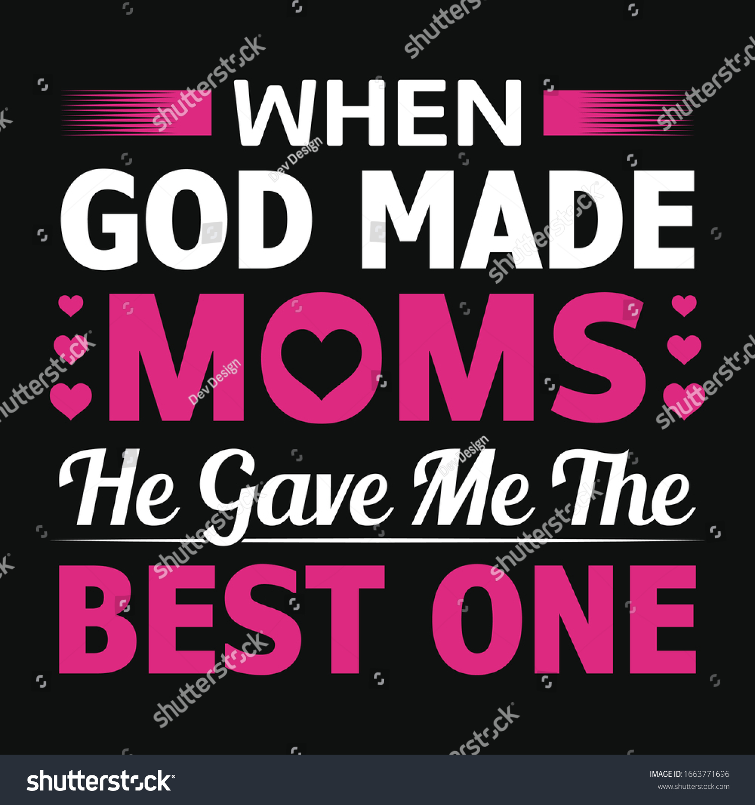 When God Made Moms He Gave Stock Vector (Royalty Free) 1663771696 ...