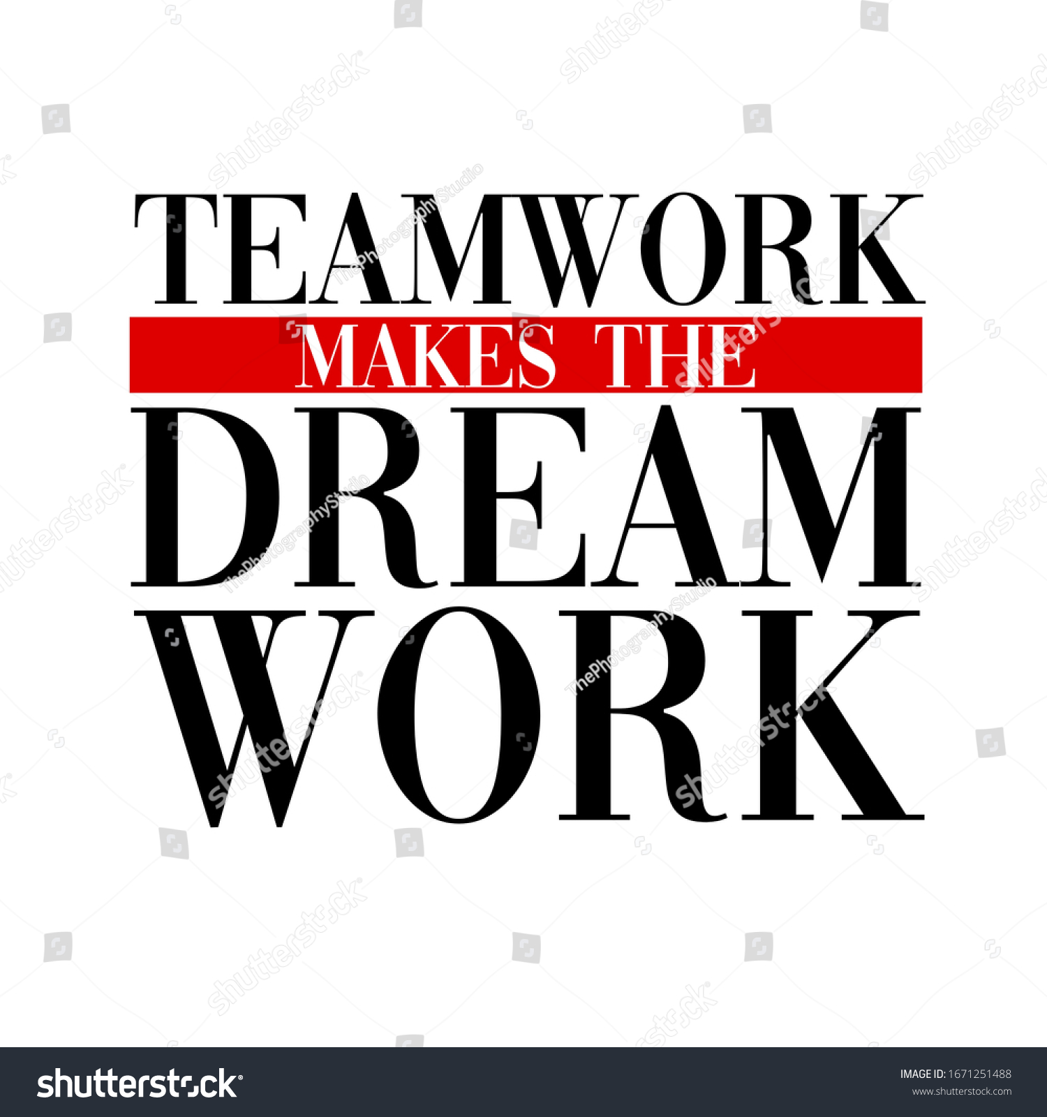 Team Work Makes Dream Work Quotes Stock Illustration 1671251488 ...