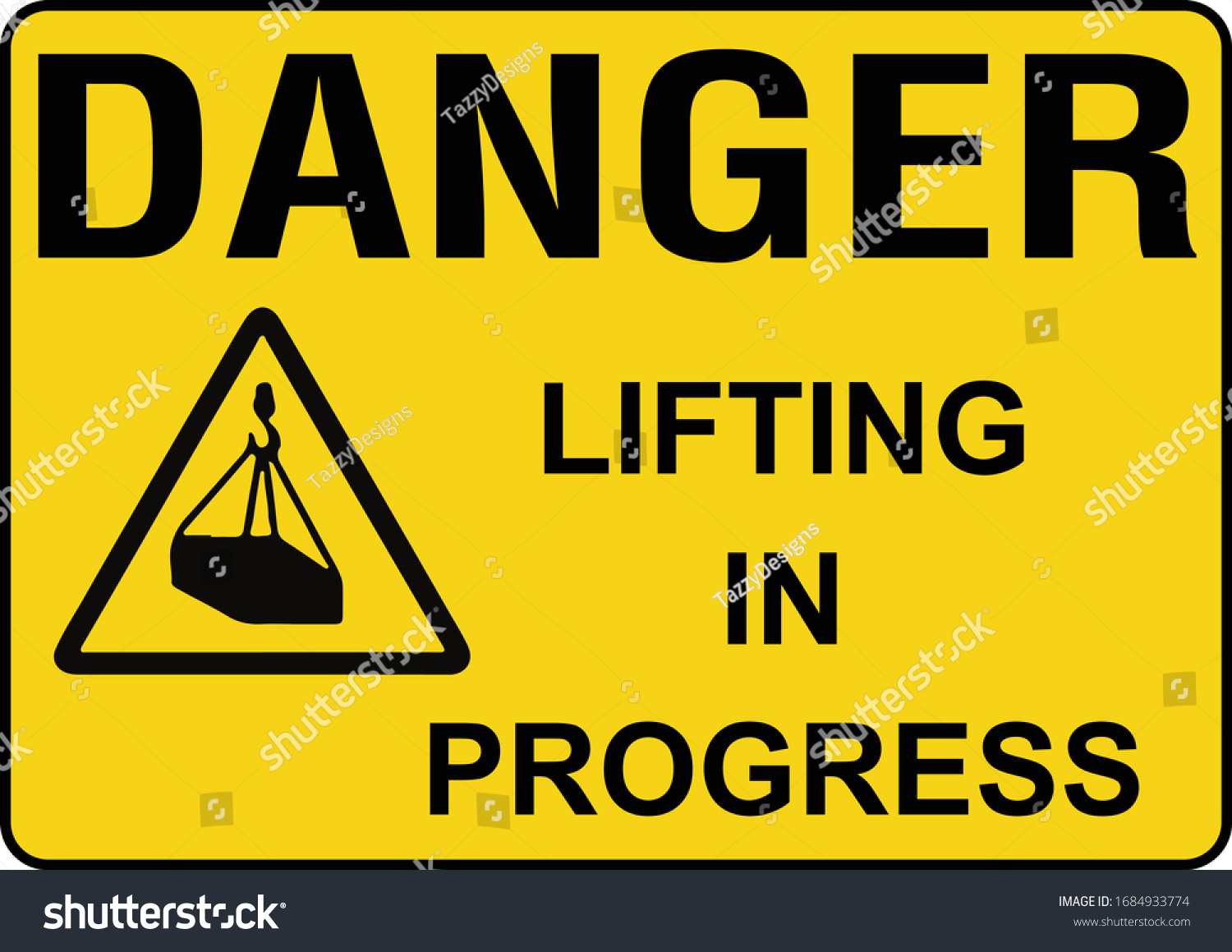 Danger Lifting Progress Warning Sign 库存矢量图（免版税）1684933774 Shutterstock