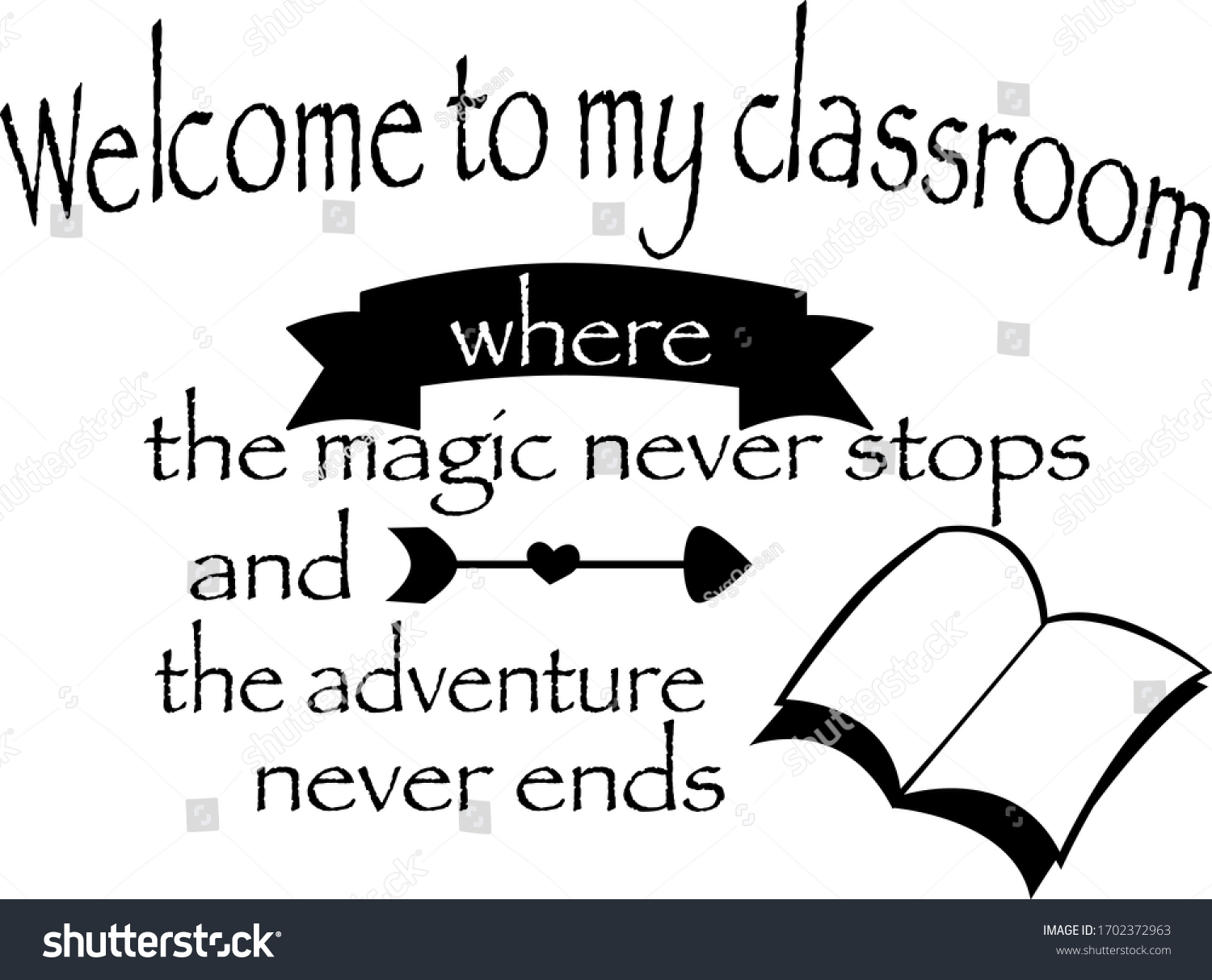 Welcome My Classroom Teacher Quotes Vector Stock Vector (Royalty Free ...