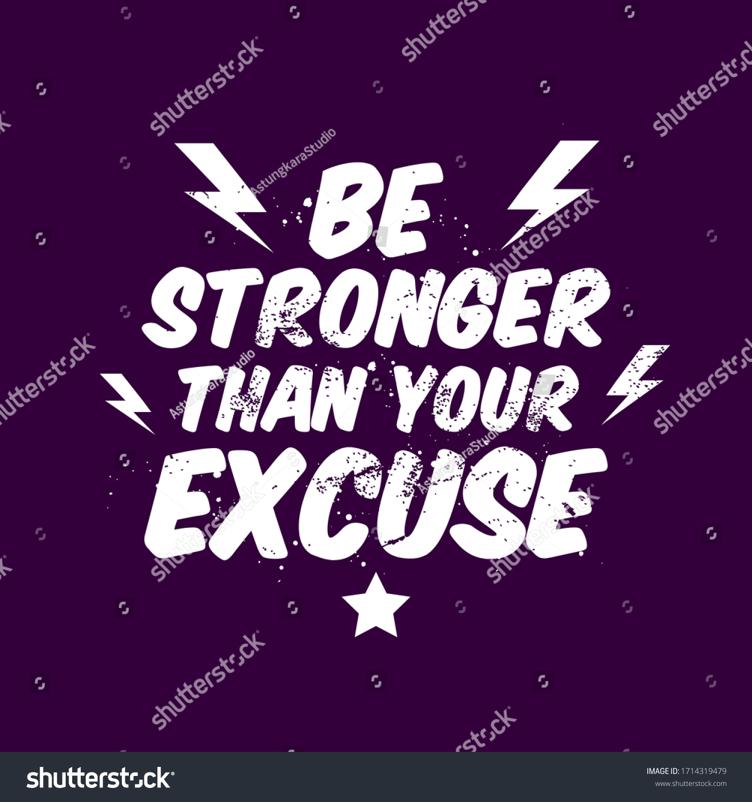 Be Stronger Than Your Excuse Inspirational Stock Vector (Royalty Free ...