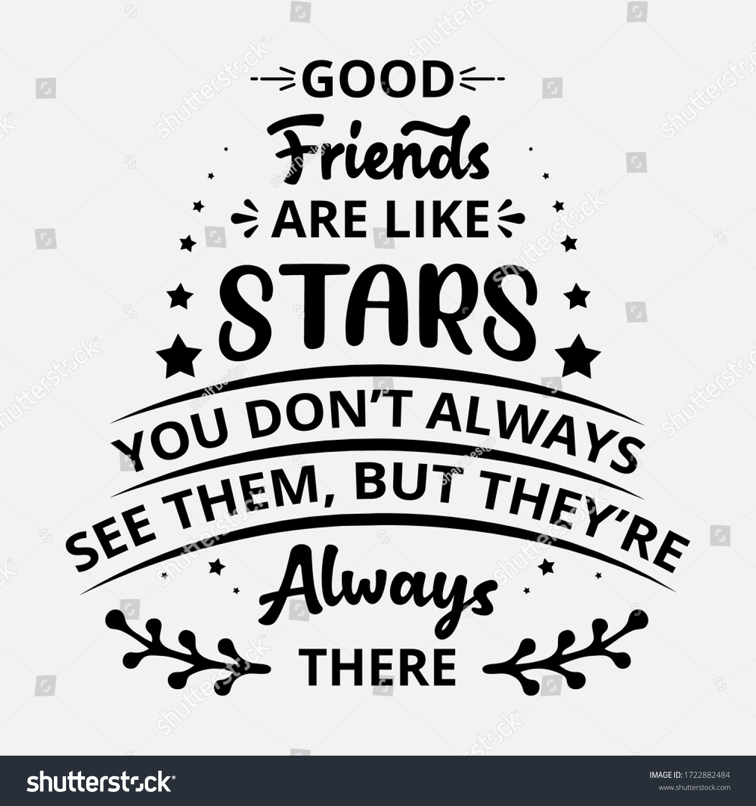 Good Friends Like Stars You Dont Stock Vector (Royalty Free) 1722882484 ...