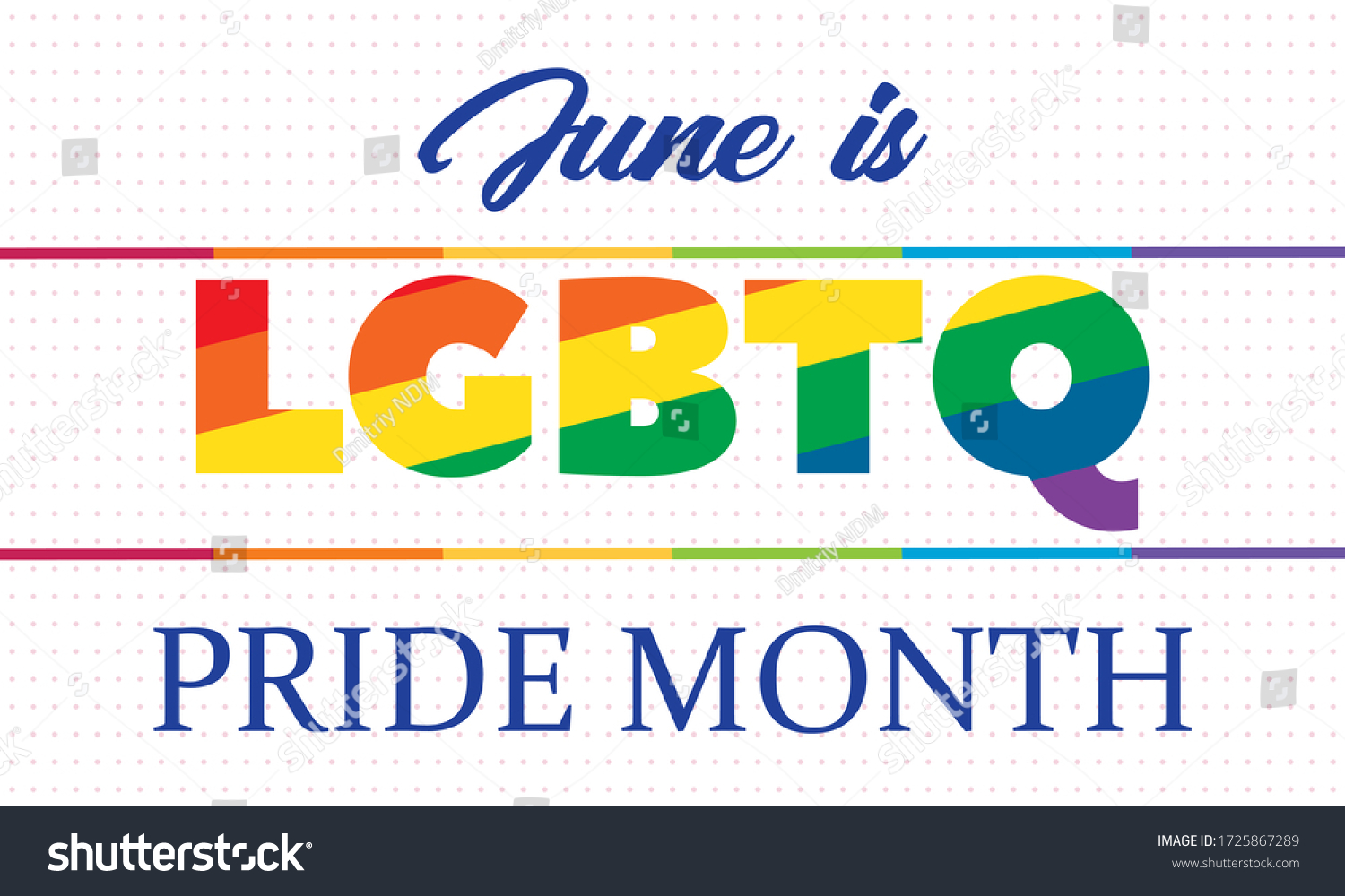 Lgbt Pride Month June Lgbt Flag Stock Vector (Royalty Free) 1725867289 ...