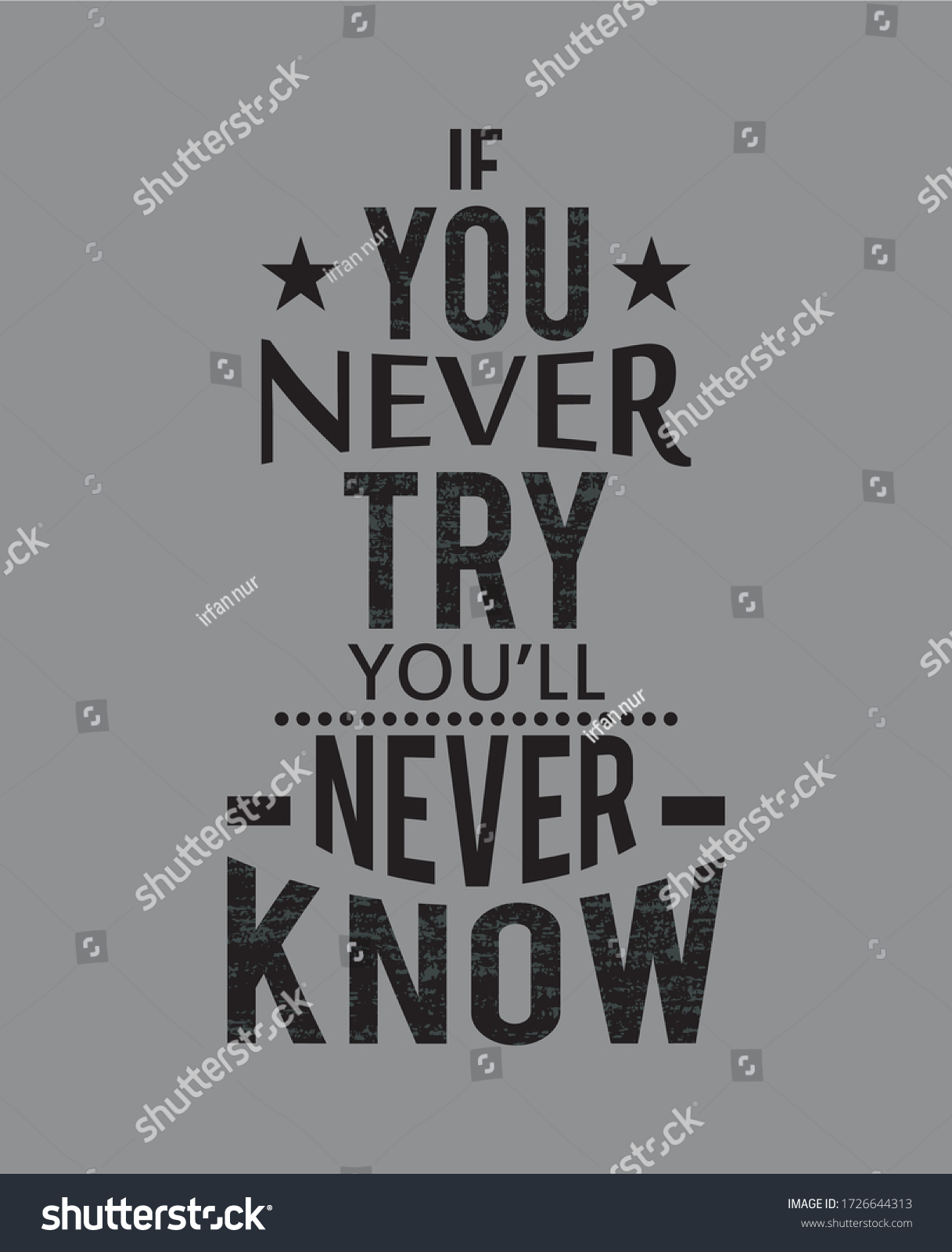 Inspirational Quote You Never Try Youll Stock Vector (Royalty Free