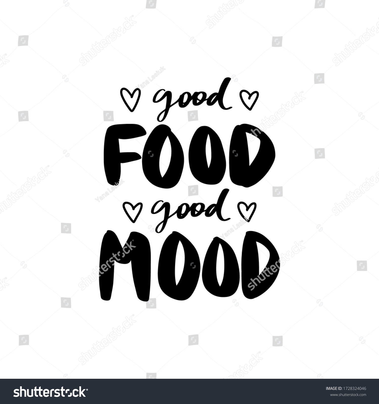 Stock Vector Good Food Good Mood Vector Hand Drawn Lettering Quote About Healthy Food Calligraphy Phrase 1728324046 