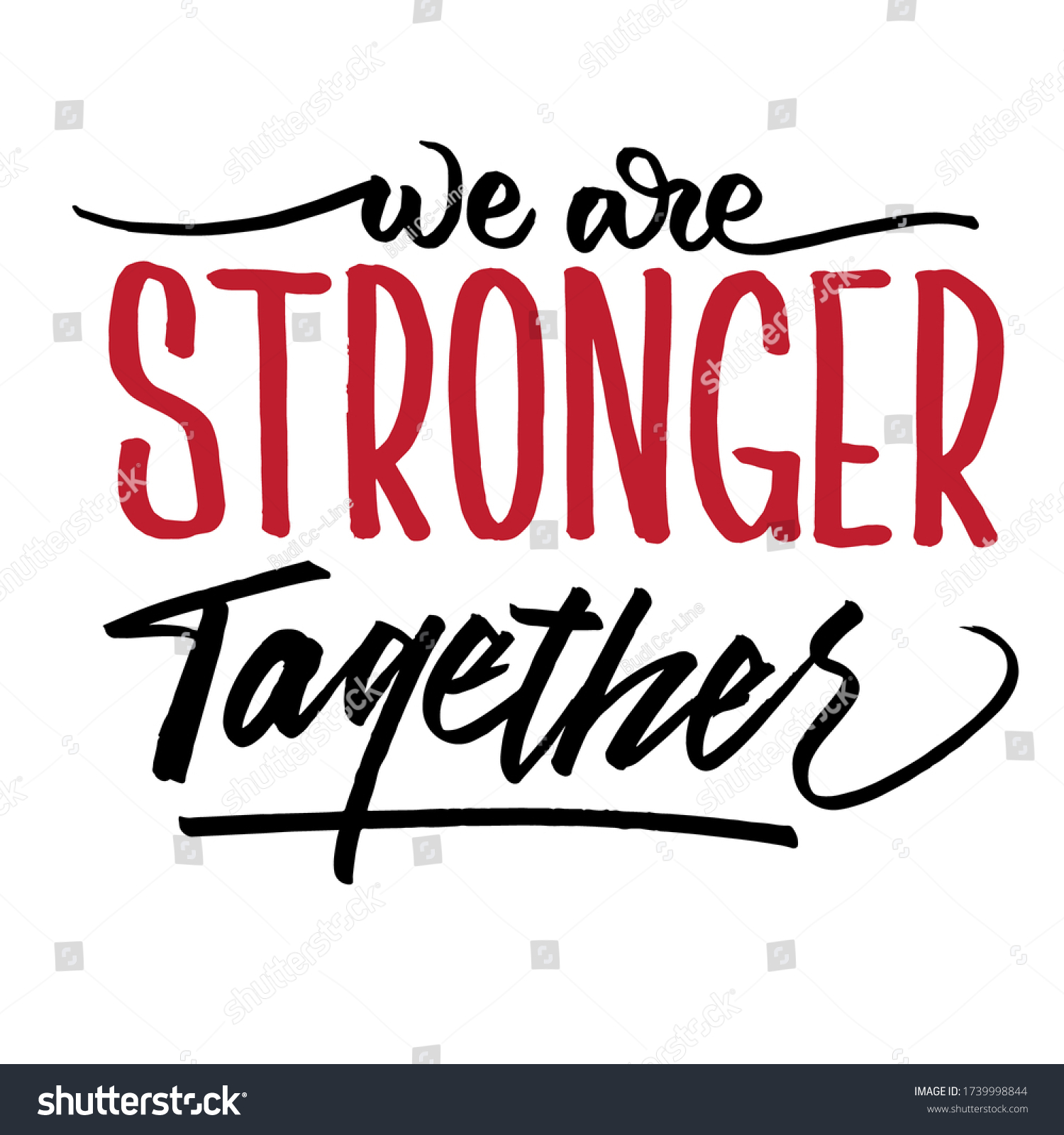 We Stronger Together Motivational Lettering Quotes Stock Vector ...