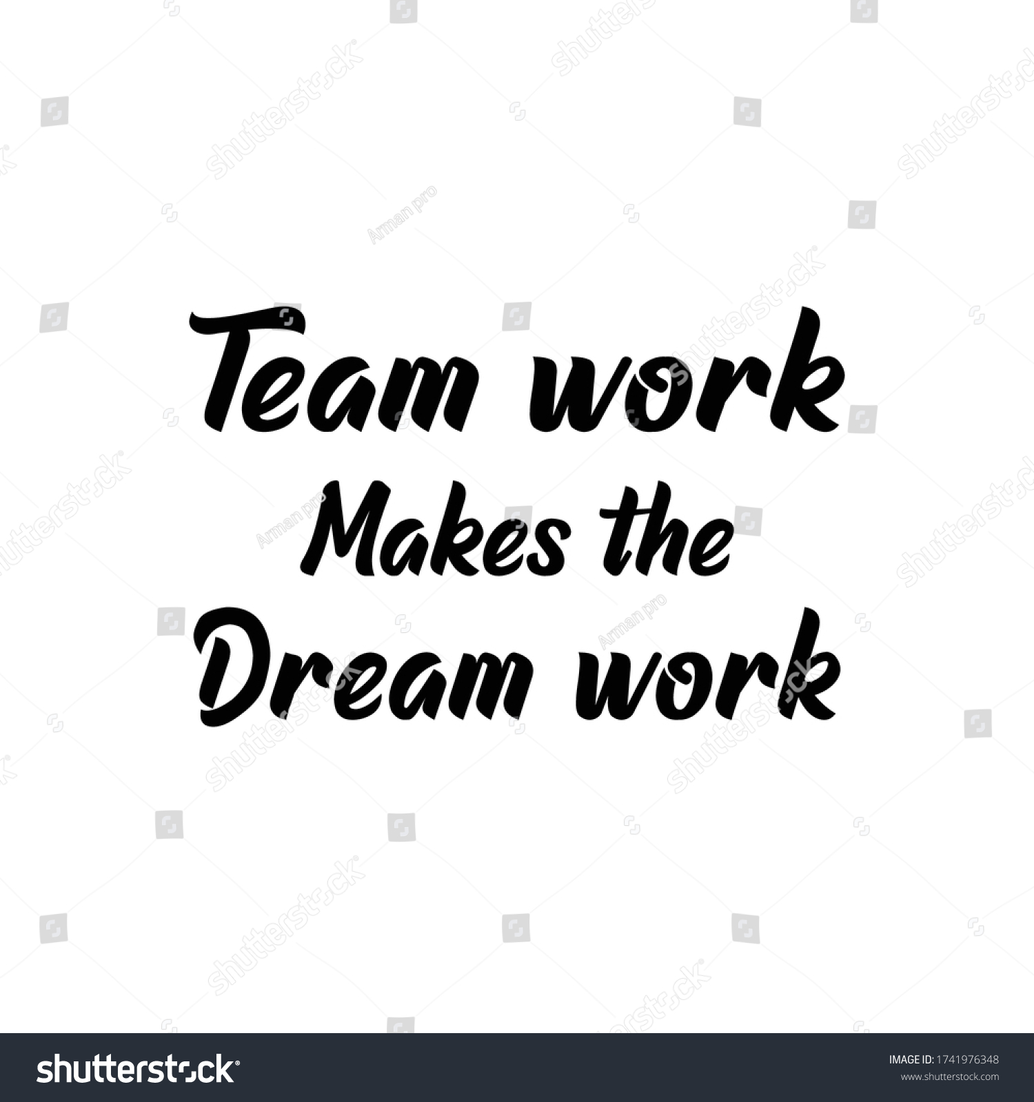 Team Work Makes Dream Work Black Stock Vector (Royalty Free) 1741976348 ...