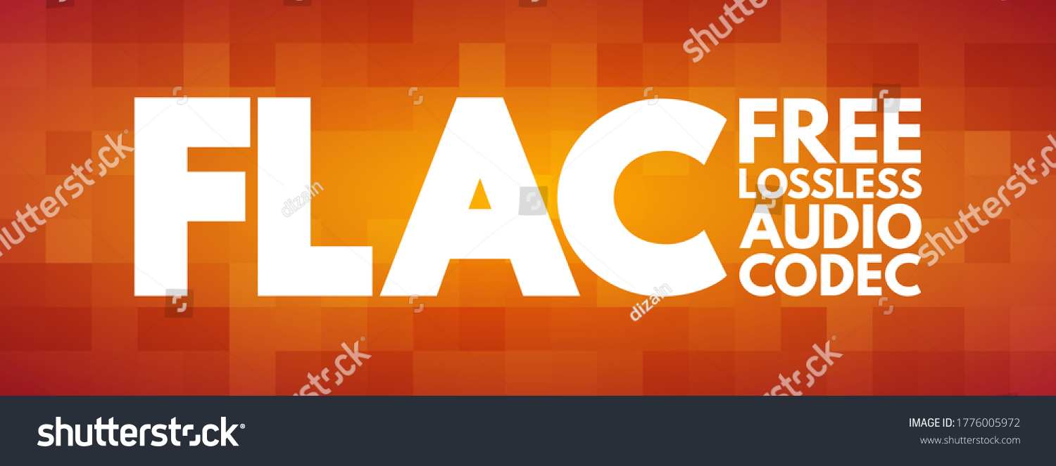 Flac Free Lossless Audio Codec Audio Stock Vector Royalty Free 1776005972 Shutterstock Flac Free Lossless Audio Codec Audio Stock Vector Royalty Free 1776005972 Shutterstock