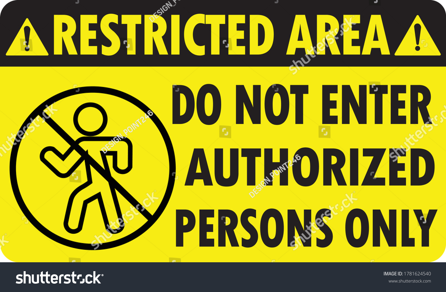 Restricted Area Do Not Enter Authorized Stock Vector (Royalty Free ...