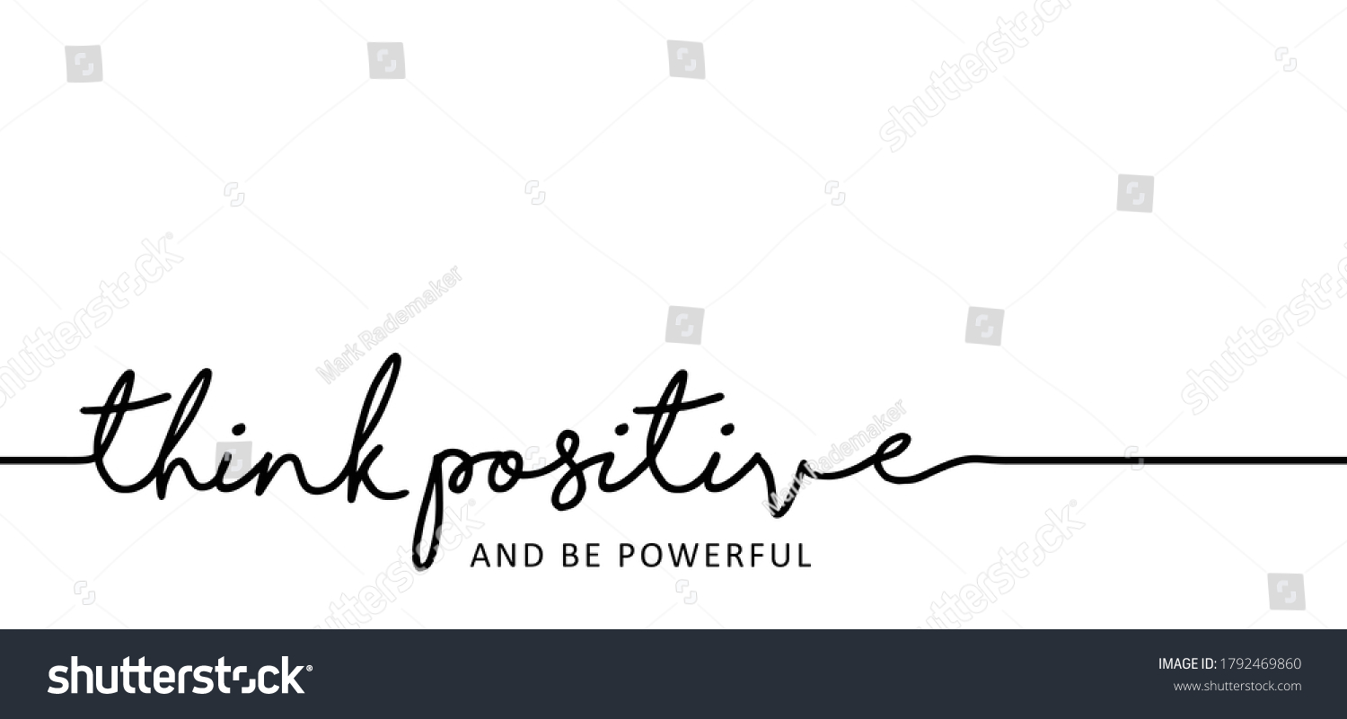 Slogan Think Positive Be Powerful Vector Stock Vector (Royalty Free
