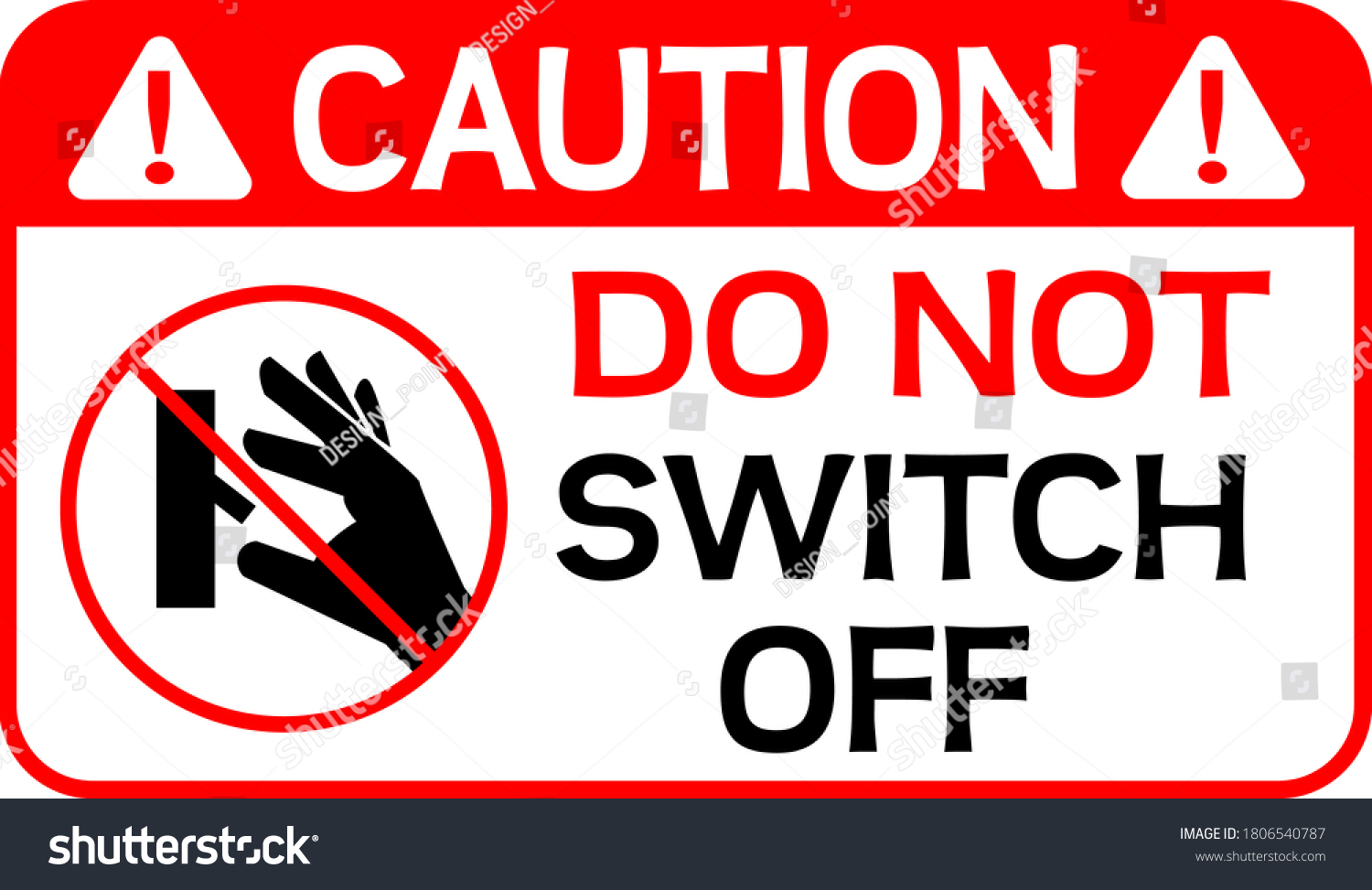 Do not switch off