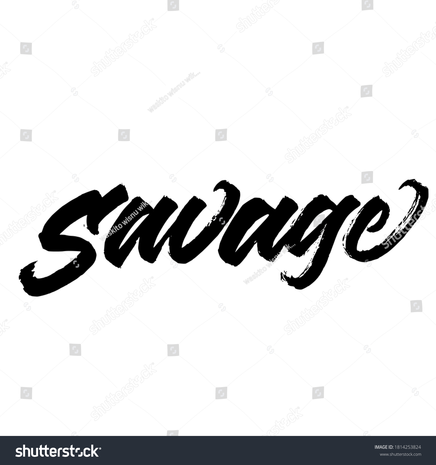 Savage Lettering Brush Calligraphy Typography Design Stock Vector ...