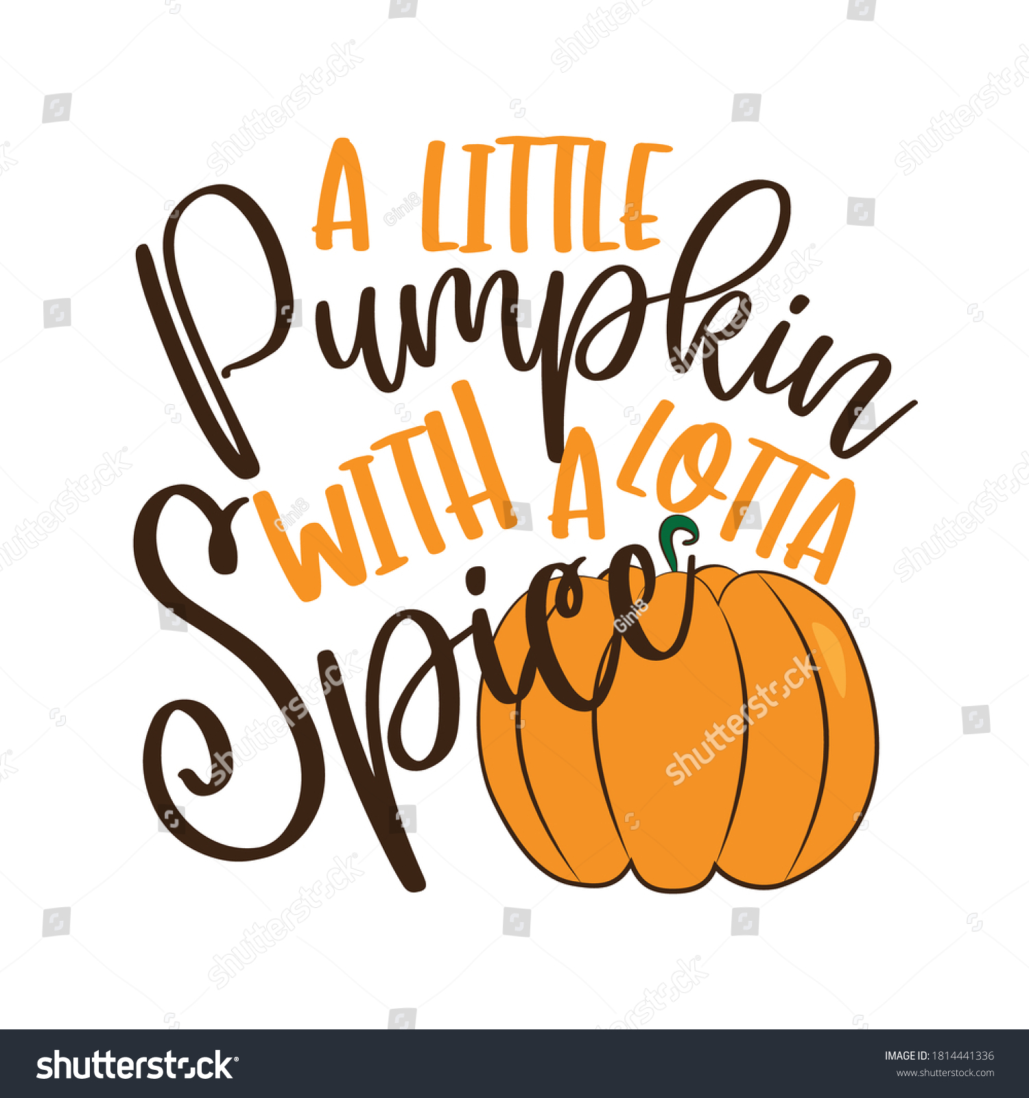 Little Pumpkin Lotta Spice Autumnal Saying Stock Vector (royalty Free 