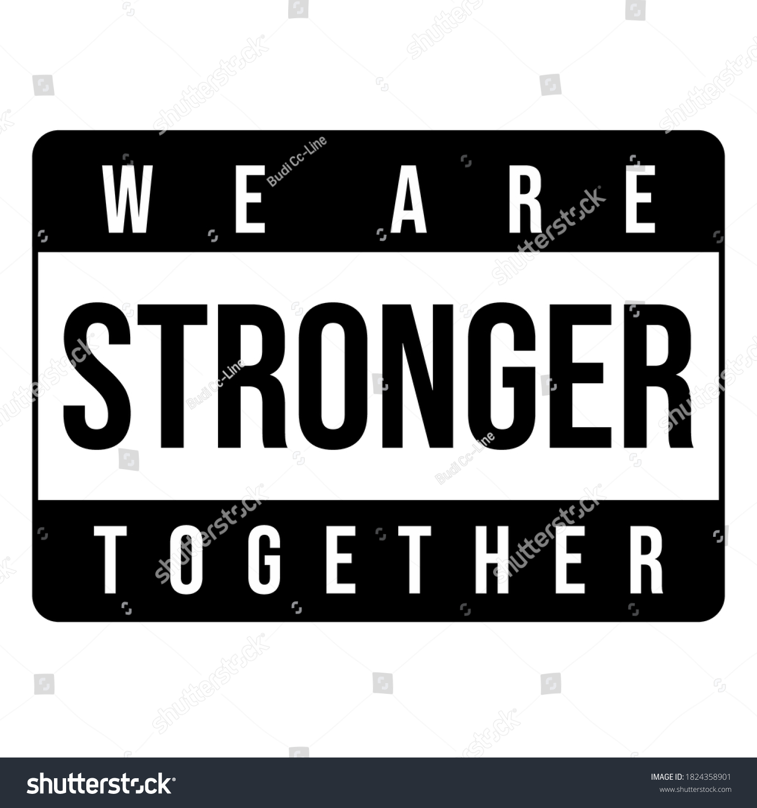 We Stronger Together Rectangle Badge Design Stock Vector (royalty Free 