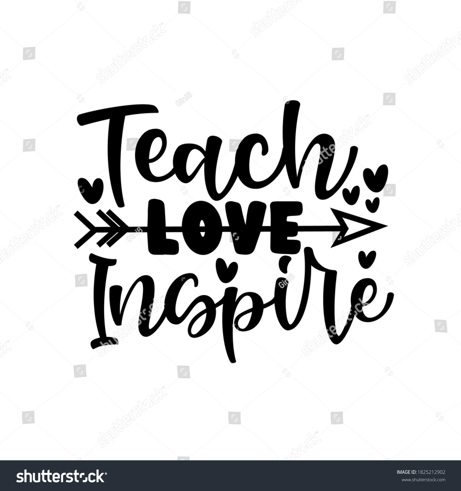 Teach Love Inspire Saying Teachers Day Stock Vector (Royalty Free ...