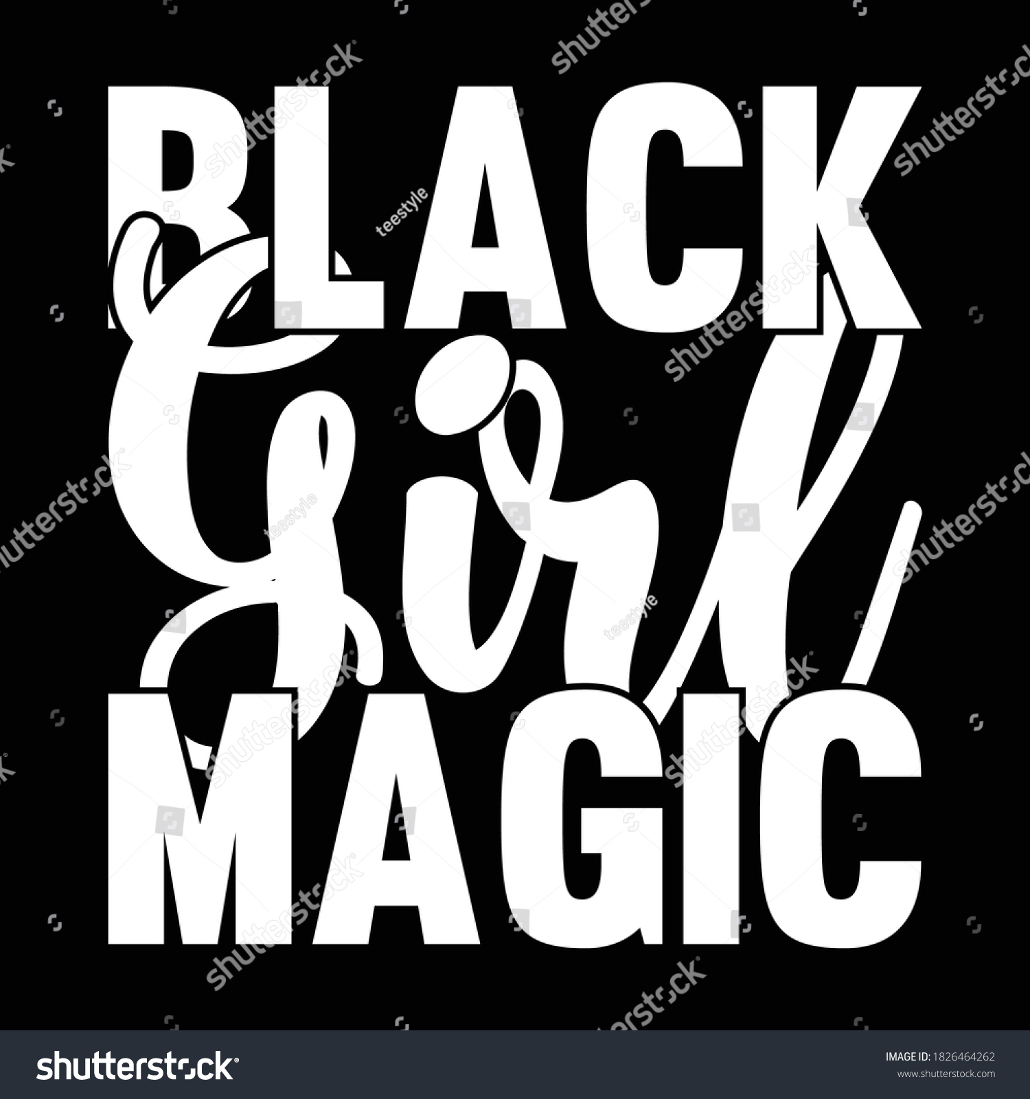 Black Girl Magic Inspirational Quotes Typography Stock Vector (royalty 