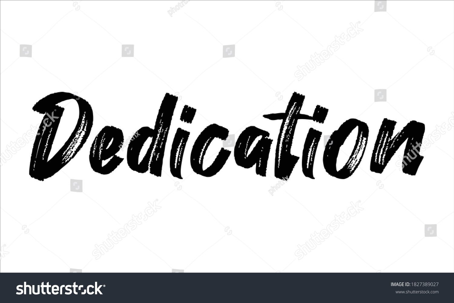 Dedication Typography Hand Drawn Brush Black Stock Vector (Royalty Free ...