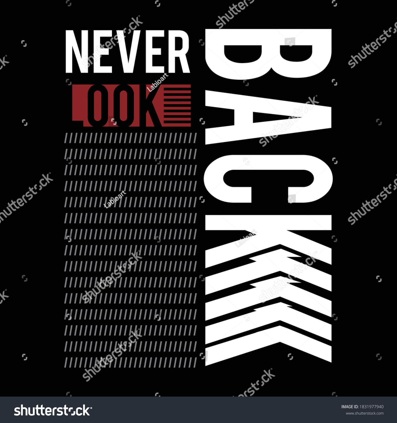 Never Look Back Design Typography Vector Stock Vector (Royalty Free ...