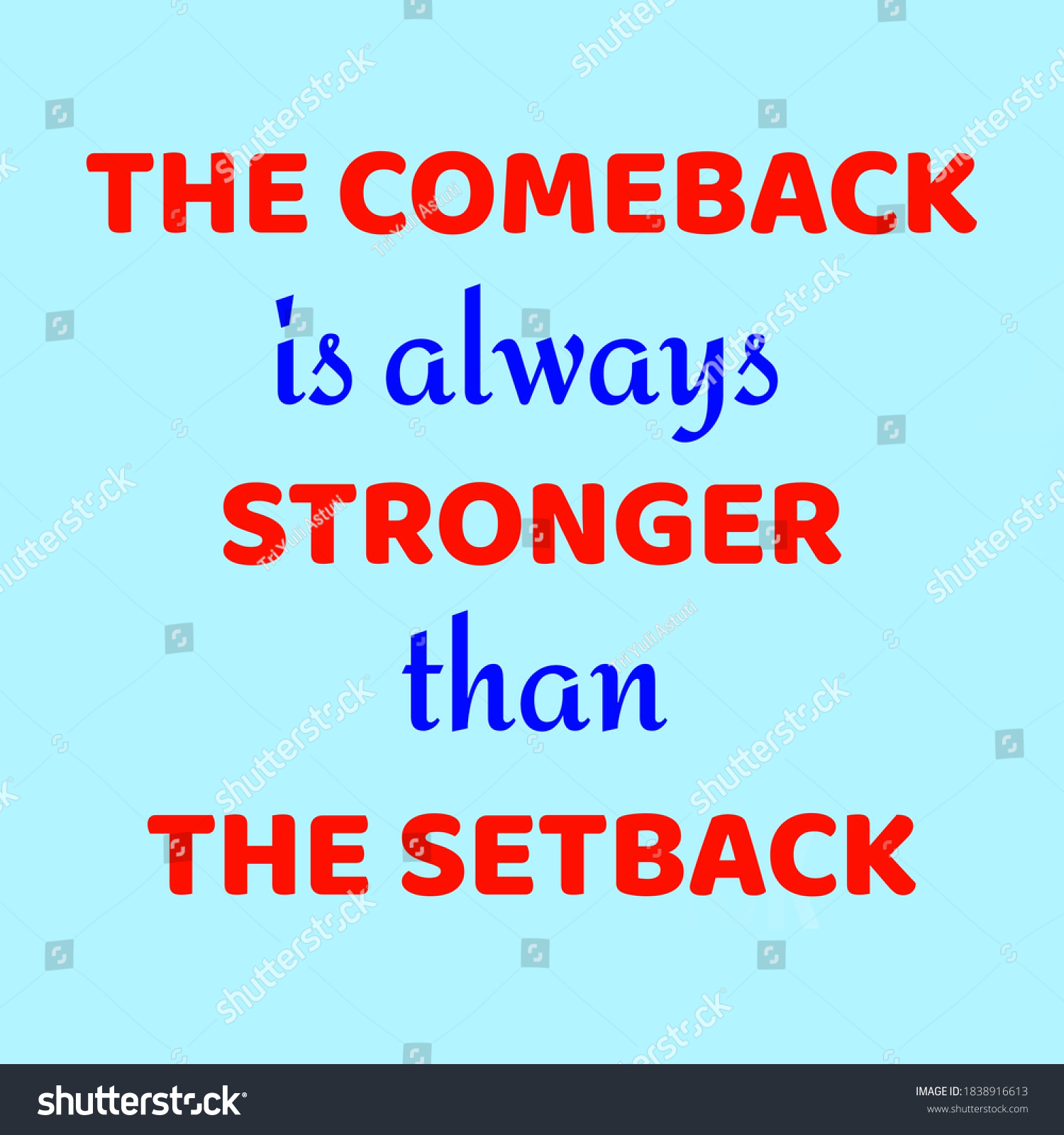 Motivational Quotes Comeback Always Stronger Than Stock Illustration ...