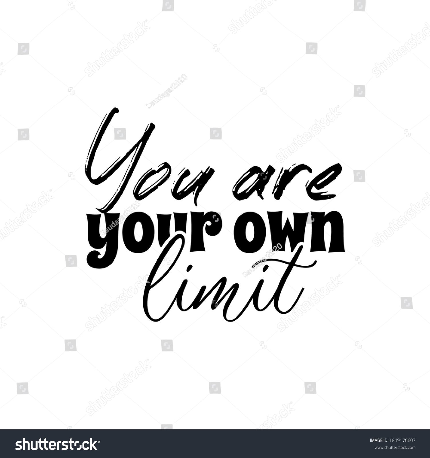 You Your Own Limit Inspirational Motivational Stock Vector (Royalty ...